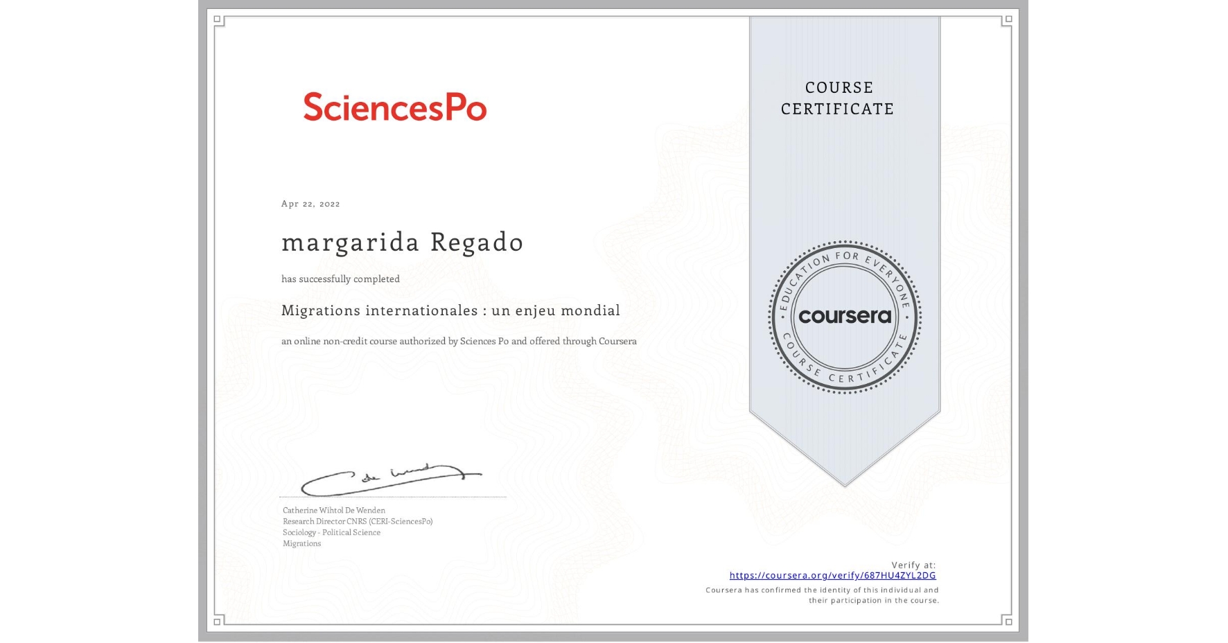 View certificate for margarida Regado, Migrations internationales : un enjeu mondial, an online non-credit course authorized by Sciences Po and offered through Coursera