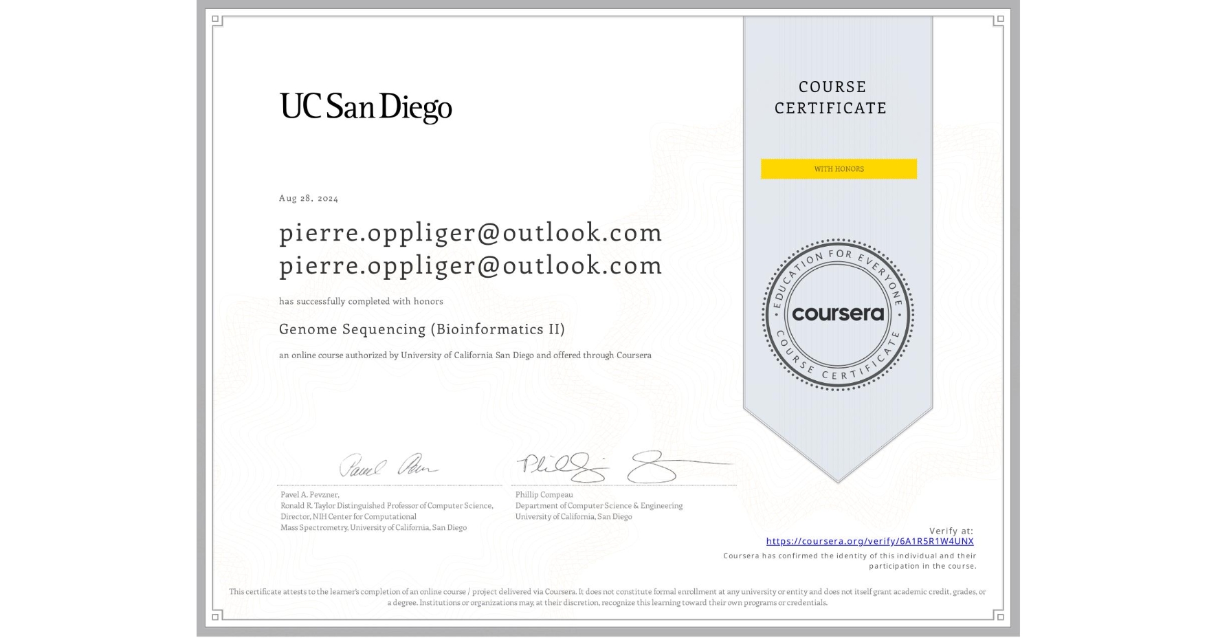 View certificate for pierre.oppliger@outlook.com pierre.oppliger@outlook.com, Genome Sequencing (Bioinformatics II), an online non-credit course authorized by University of California San Diego and offered through Coursera