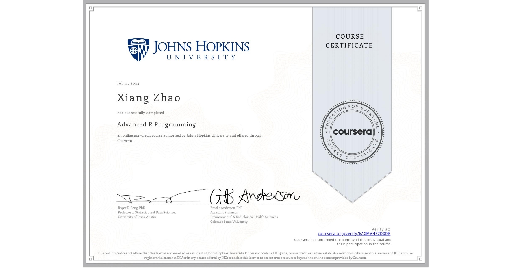 View certificate for Xiang Zhao, Advanced R Programming, an online non-credit course authorized by Johns Hopkins University and offered through Coursera