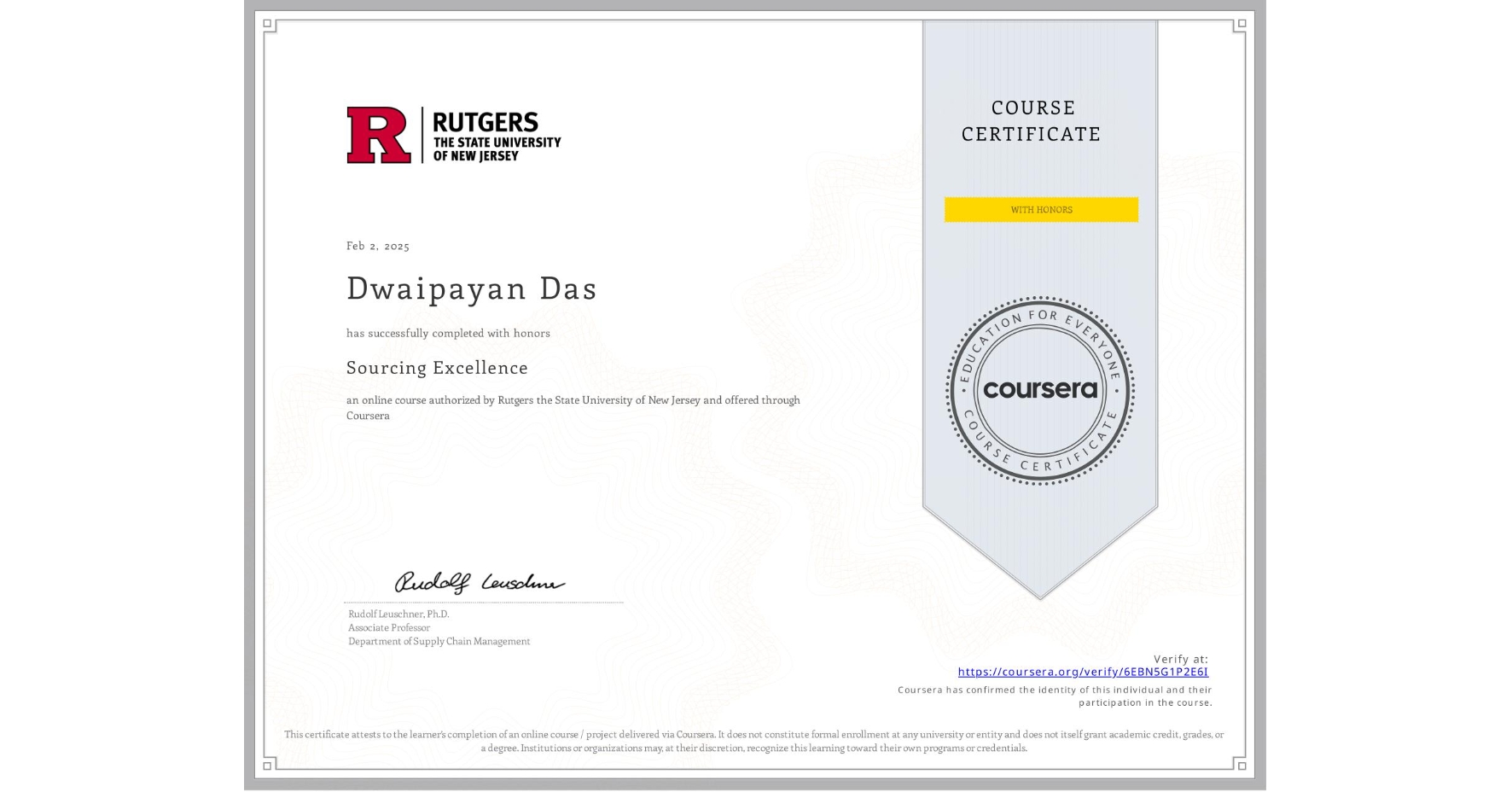View certificate for Dwaipayan Das, Sourcing Excellence, an online non-credit course authorized by Rutgers the State University of New Jersey and offered through Coursera