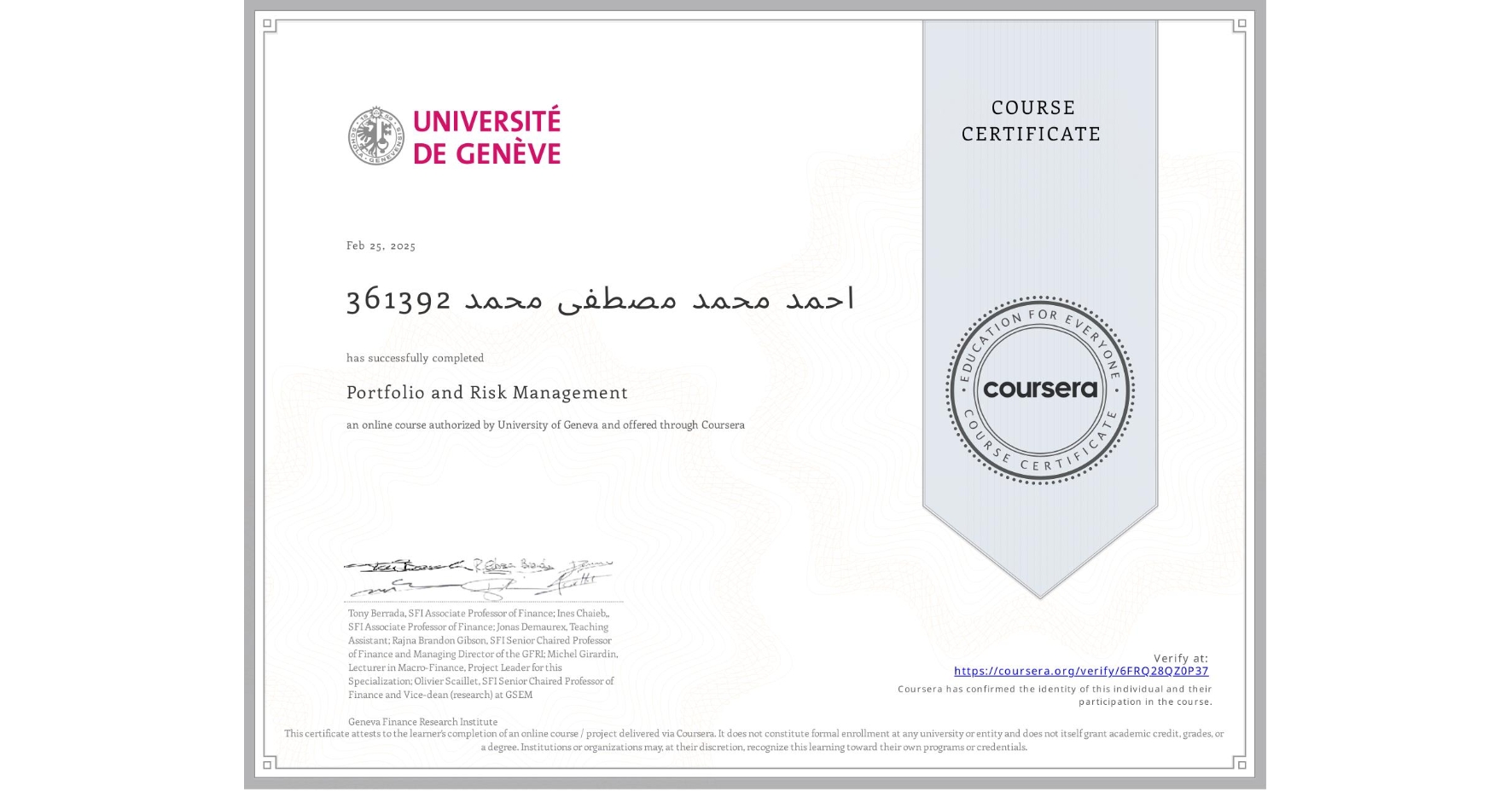 View certificate for 361392 احمد محمد مصطفى محمد, Portfolio and Risk Management, an online non-credit course authorized by University of Geneva and offered through Coursera