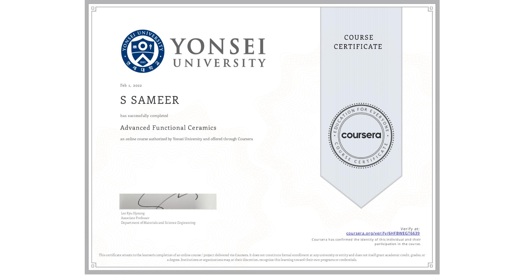 View certificate for S SAMEER, Advanced Functional Ceramics, an online non-credit course authorized by Yonsei University and offered through Coursera