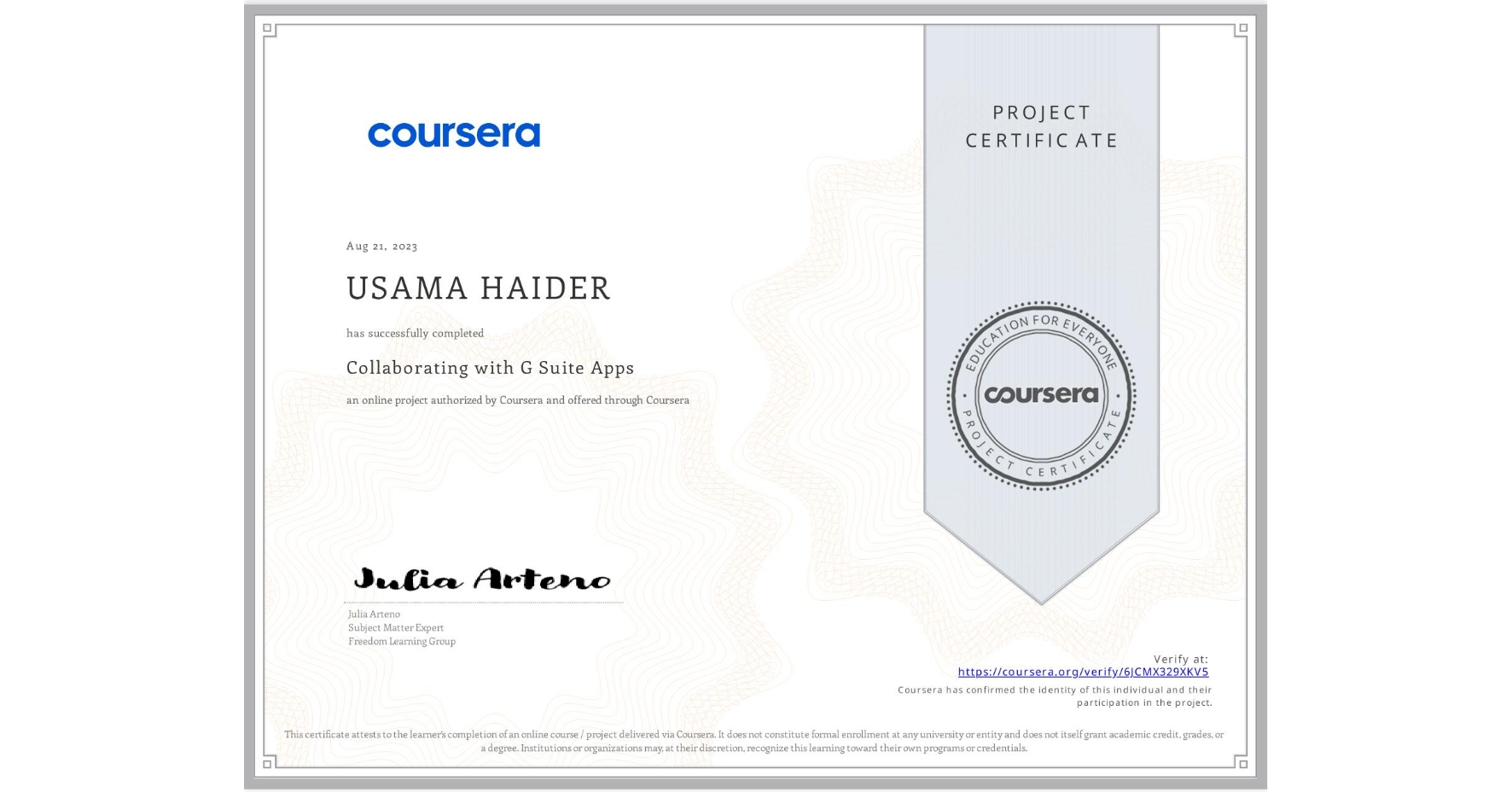 View certificate for USAMA HAIDER, Collaborating with G Suite Apps, an online non-credit course authorized by Coursera and offered through Coursera