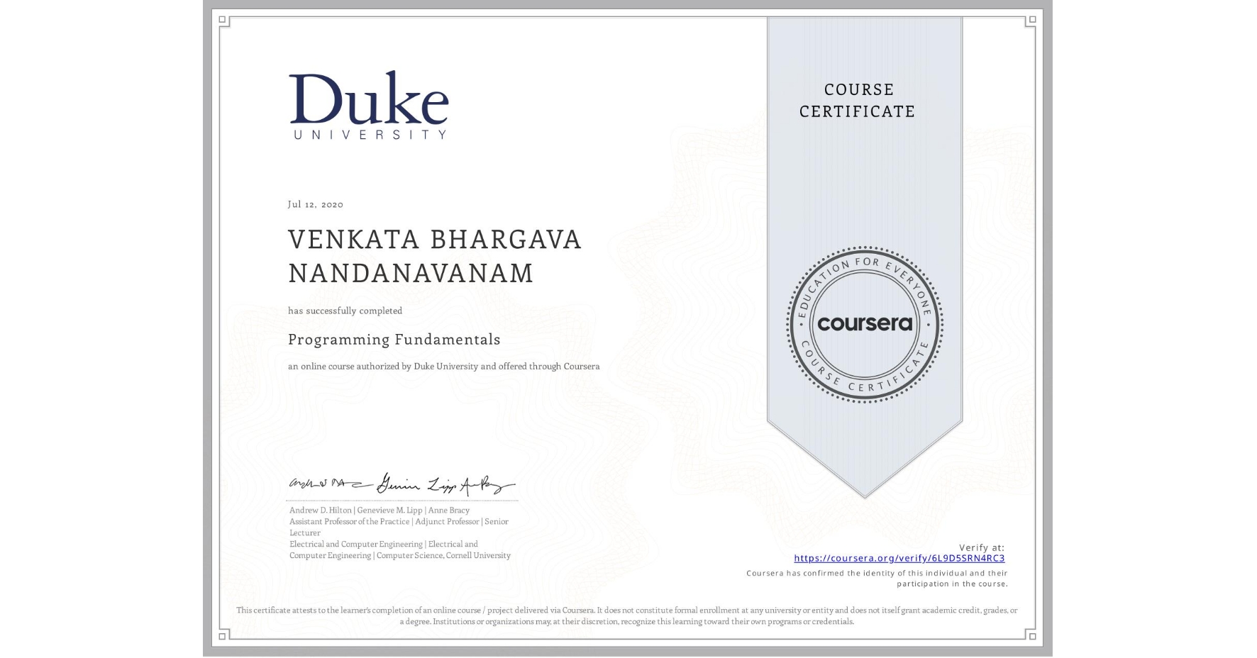 View certificate for VENKATA BHARGAVA NANDANAVANAM, Programming Fundamentals, an online non-credit course authorized by Duke University and offered through Coursera
