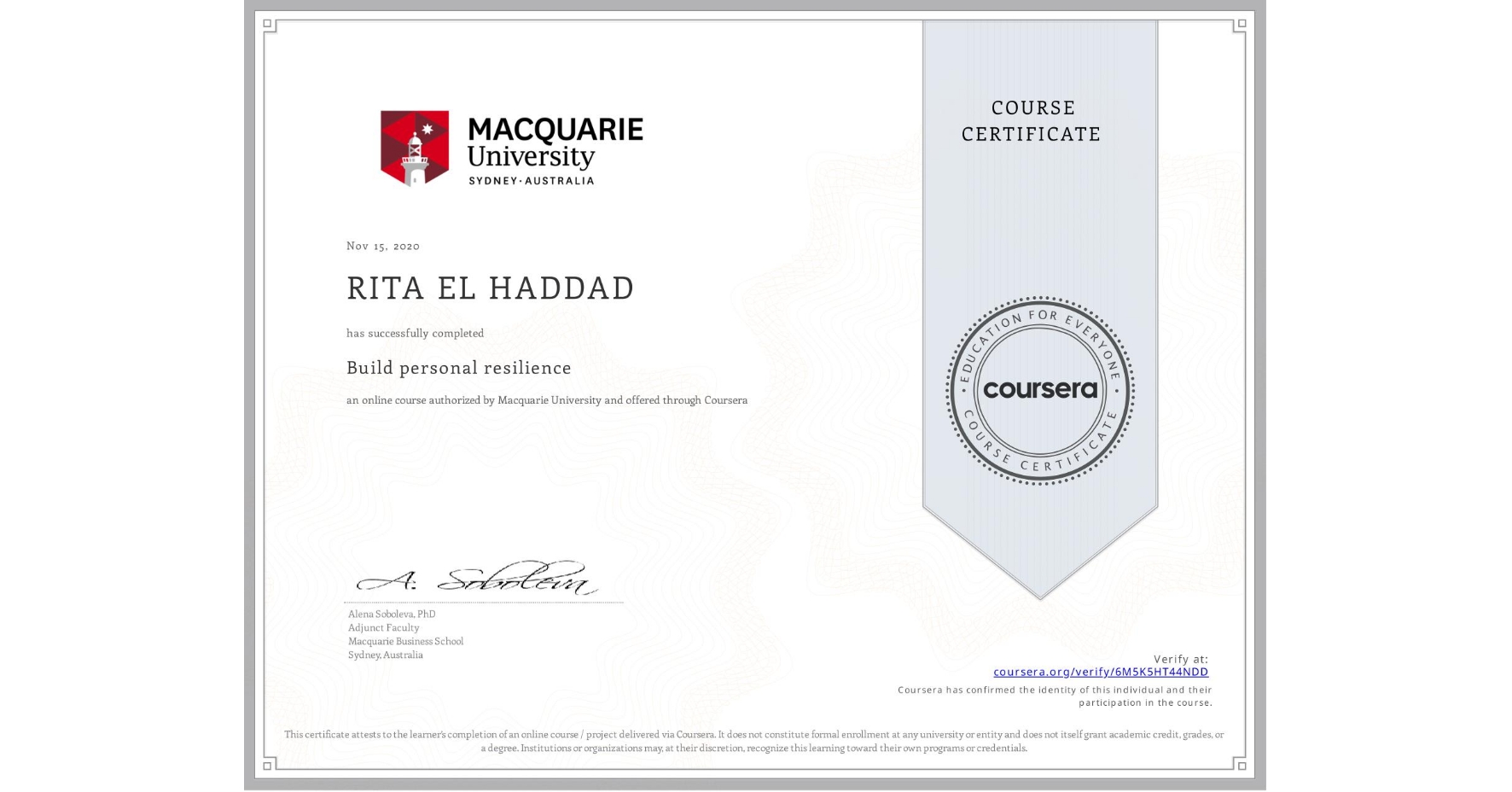 View certificate for RITA EL HADDAD, Build personal resilience, an online non-credit course authorized by Macquarie University and offered through Coursera