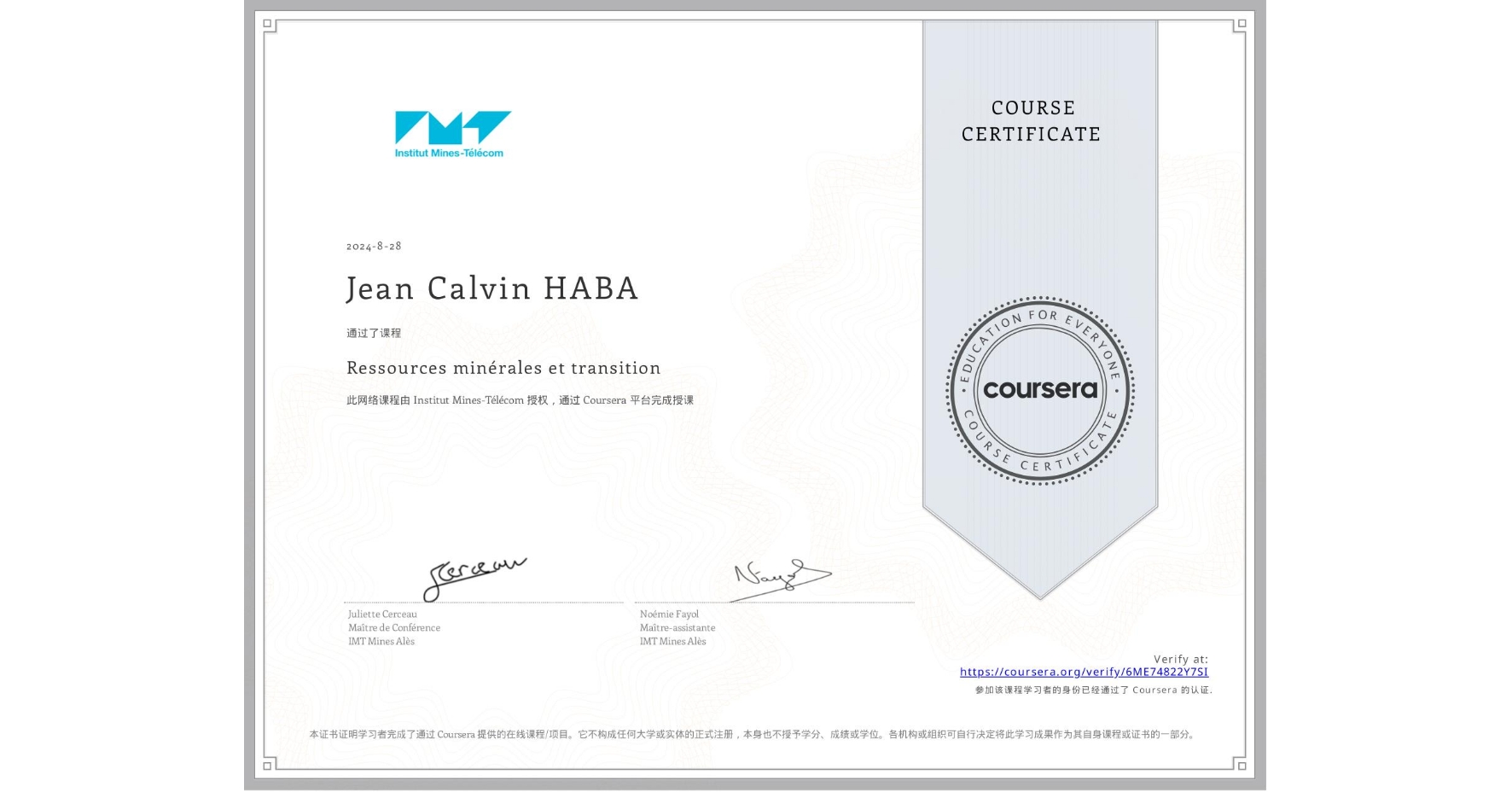 View certificate for Jean Calvin HABA, Ressources minérales et transition, an online non-credit course authorized by Institut Mines-Télécom and offered through Coursera