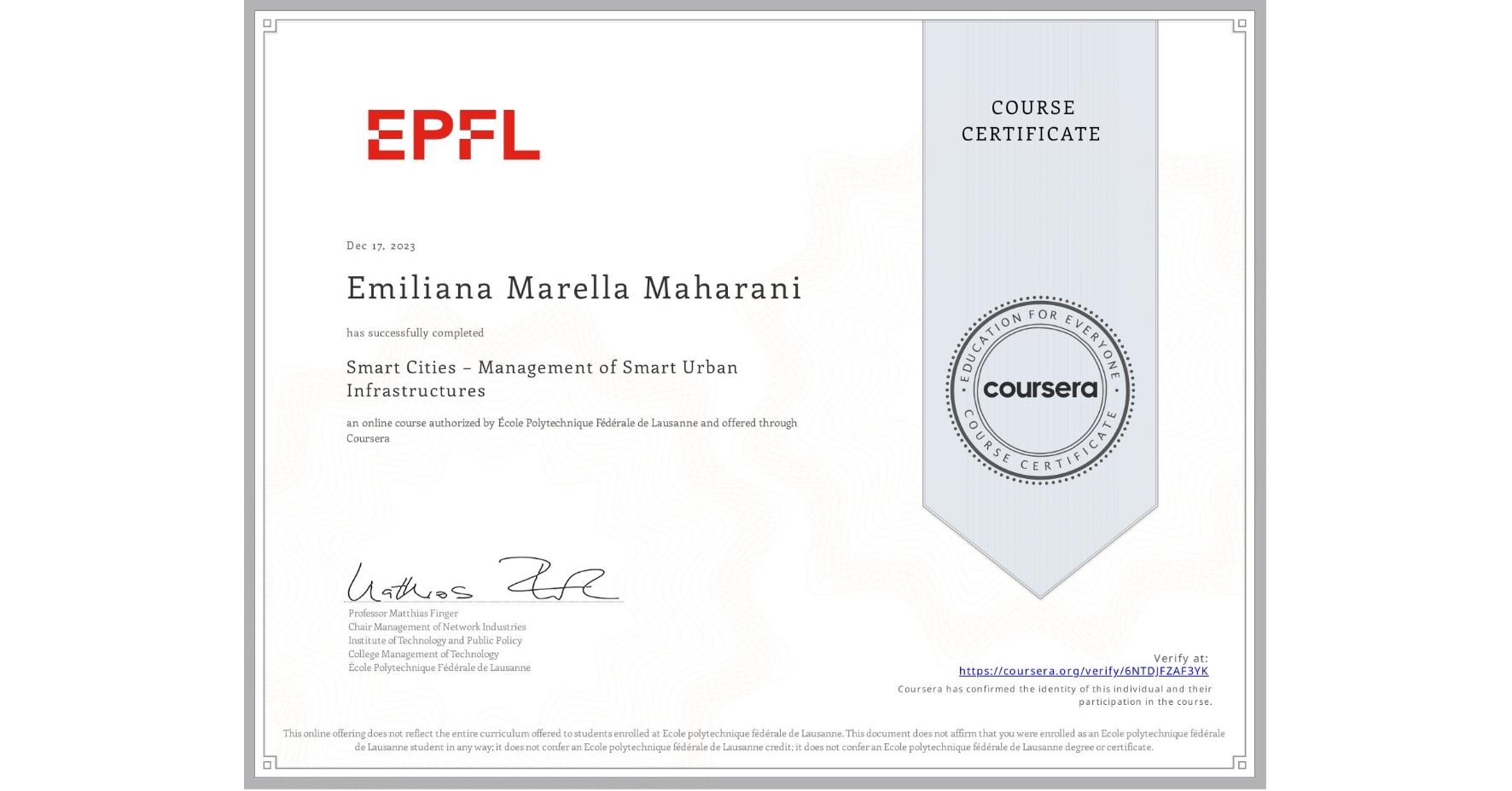 View certificate for Emiliana Marella Maharani, Smart Cities – Management of Smart Urban Infrastructures, an online non-credit course authorized by École Polytechnique Fédérale de Lausanne and offered through Coursera