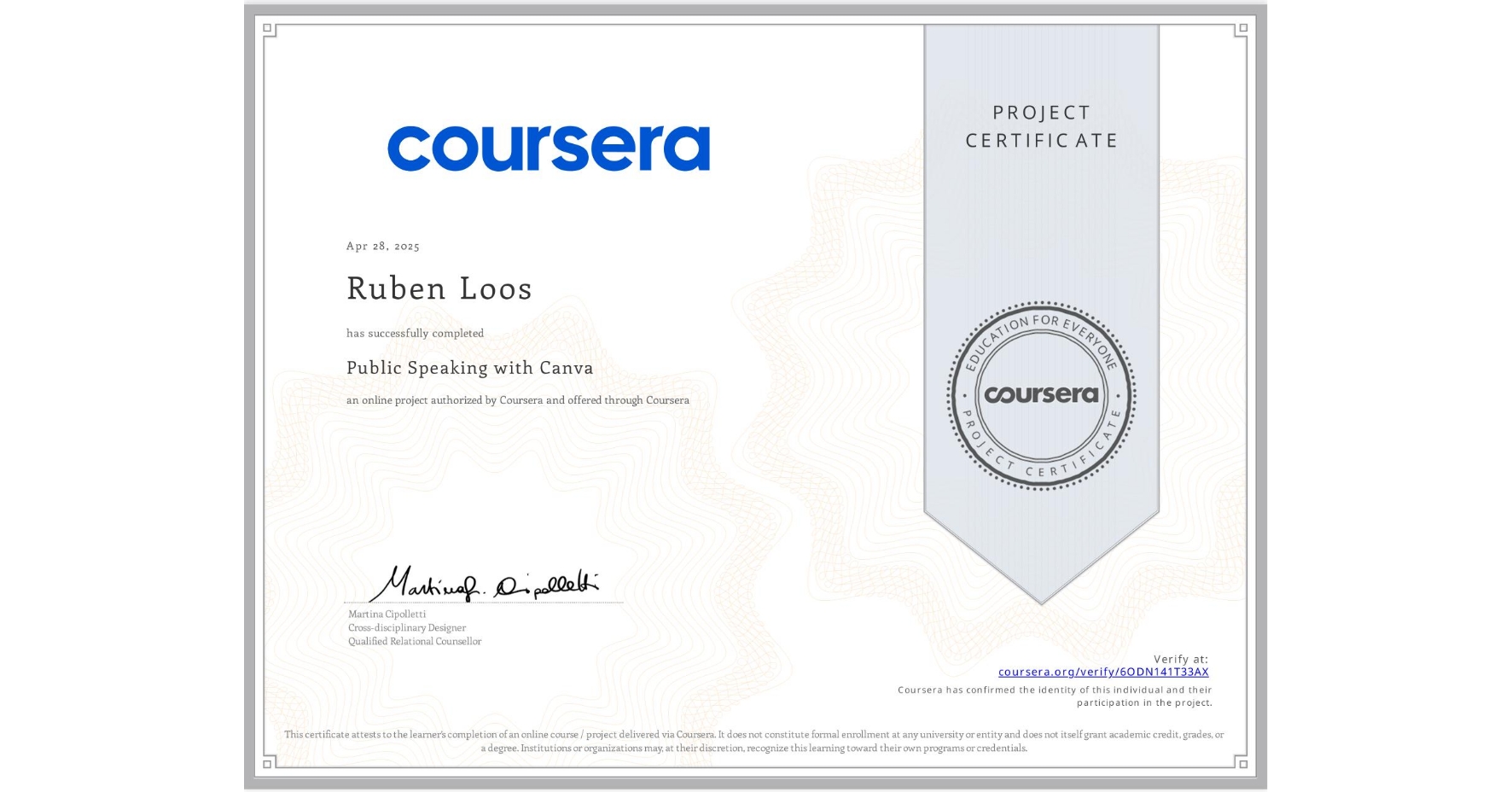 View certificate for Ruben Loos, Public Speaking with Canva, an online non-credit course authorized by Coursera and offered through Coursera