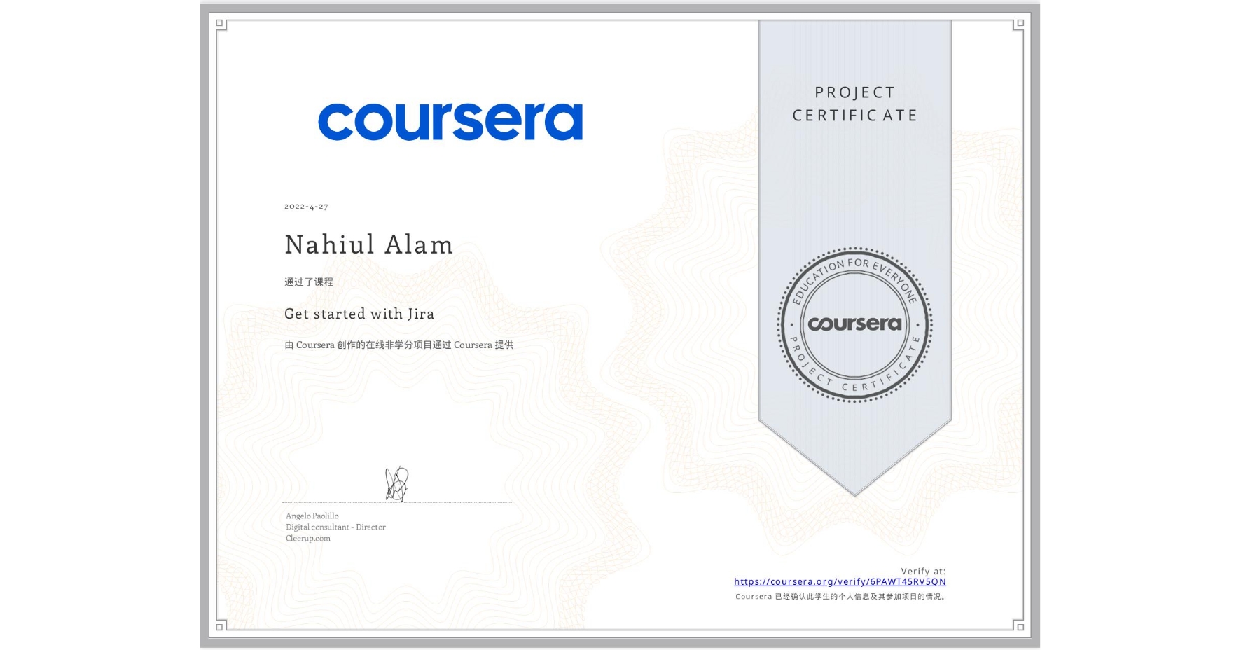 View certificate for Nahiul Alam, Get started with Jira, an online non-credit course authorized by Coursera and offered through Coursera