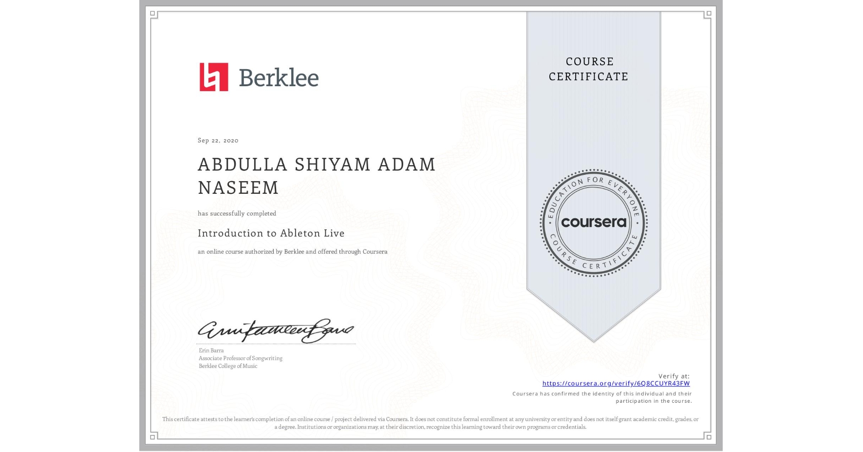 View certificate for  ABDULLA SHIYAM ADAM NASEEM, Introduction to Ableton Live, an online non-credit course authorized by Berklee and offered through Coursera