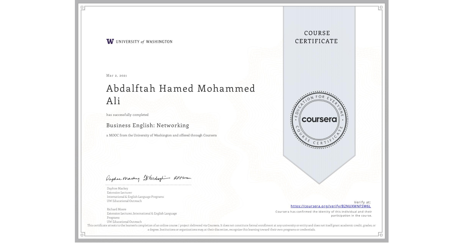 View certificate for Abdalftah Hamed Mohammed Ali, Business English: Networking, an online non-credit course authorized by University of Washington and offered through Coursera