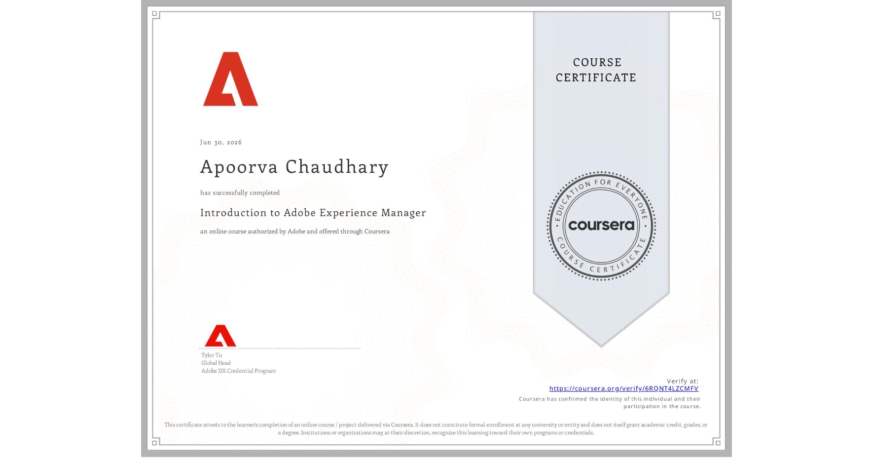 View certificate for Apoorva Chaudhary, Introduction to Adobe Experience Manager, an online non-credit course authorized by Adobe and offered through Coursera