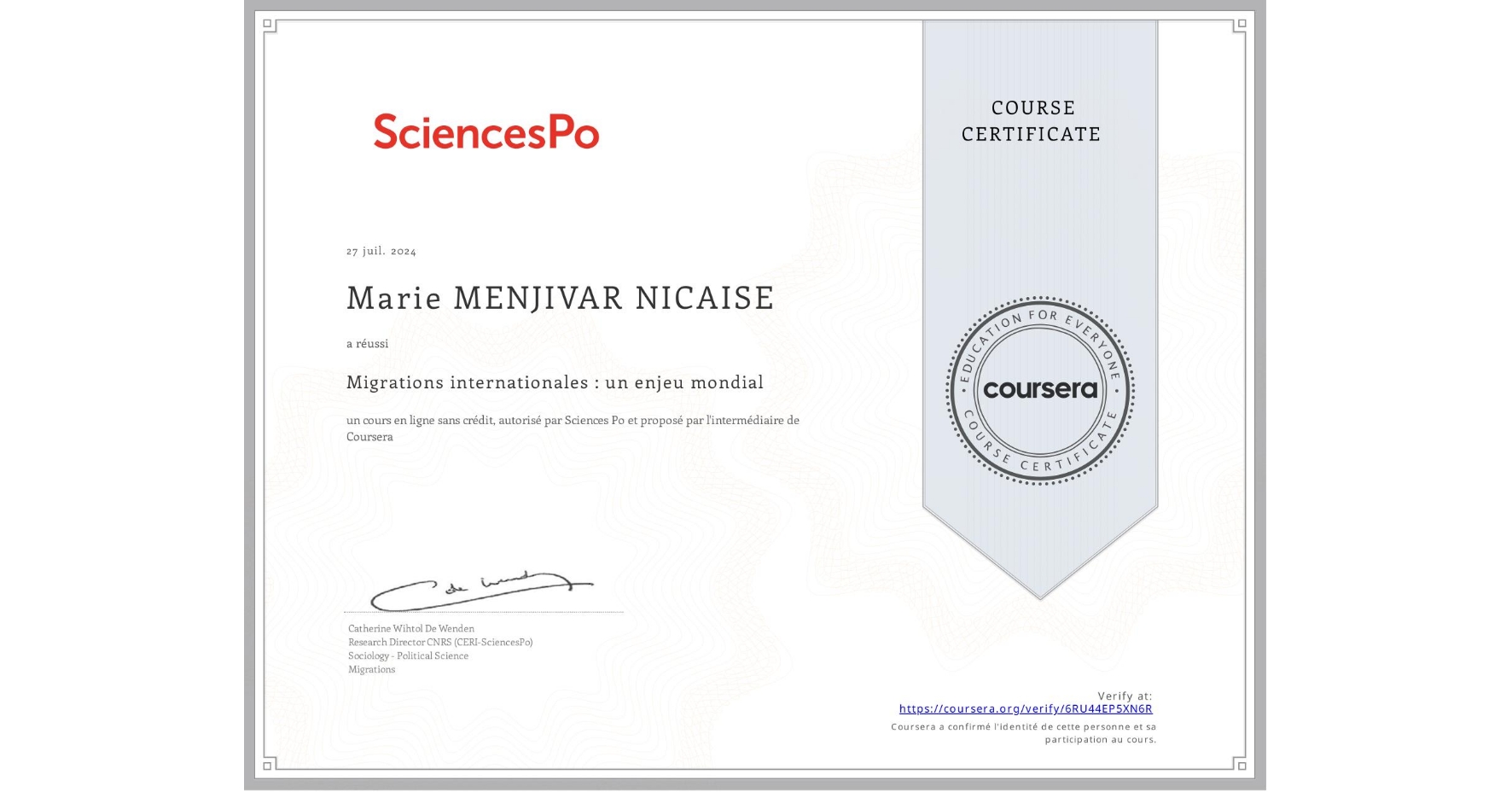 View certificate for Marie MENJIVAR NICAISE , Migrations internationales : un enjeu mondial, an online non-credit course authorized by Sciences Po and offered through Coursera