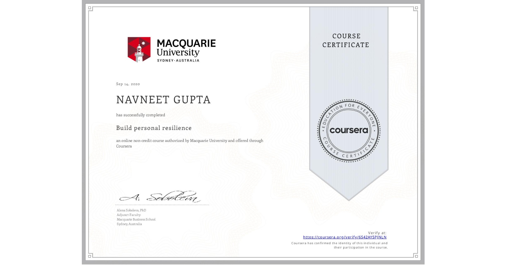 View certificate for NAVNEET GUPTA, Build personal resilience, an online non-credit course authorized by Macquarie University and offered through Coursera