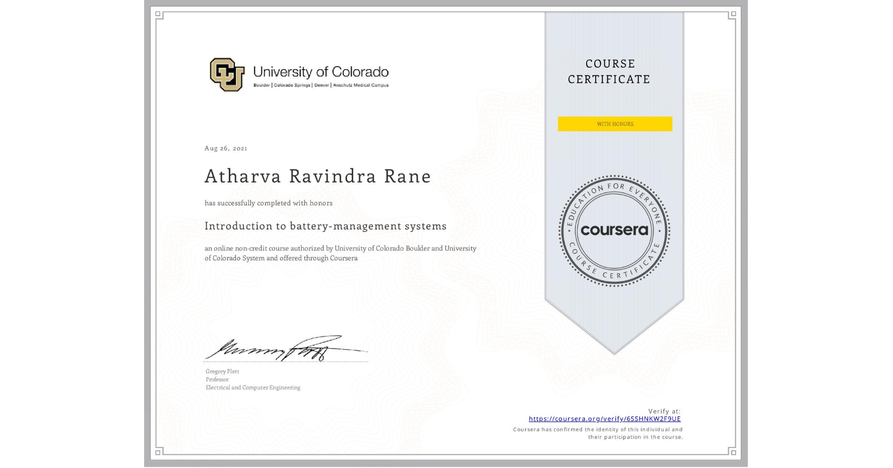 View certificate for Atharva Ravindra  Rane, Introduction to battery-management systems, an online non-credit course authorized by University of Colorado Boulder & University of Colorado System and offered through Coursera