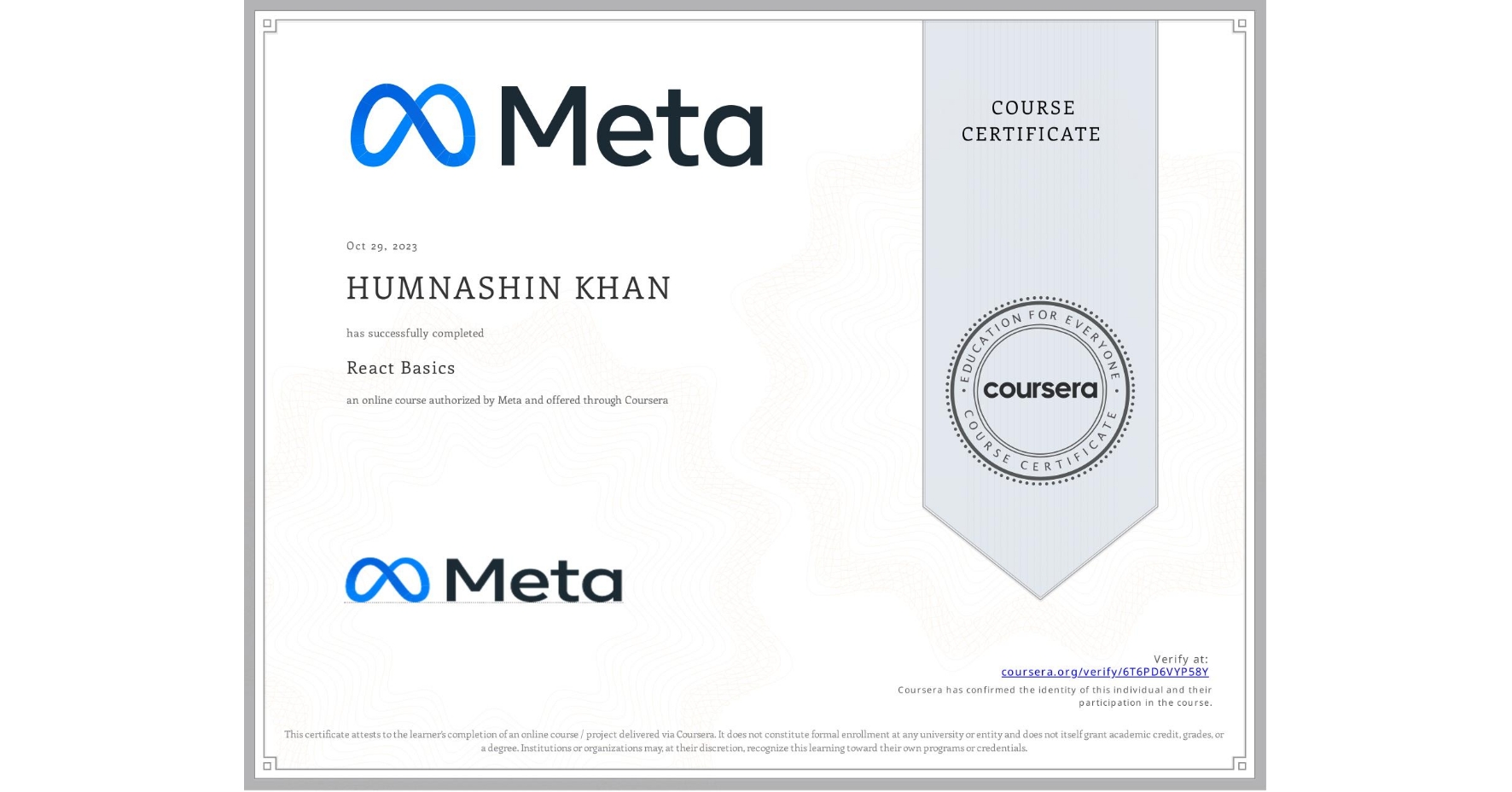 View certificate for HUMNASHIN KHAN, React Basics, an online non-credit course authorized by Meta and offered through Coursera