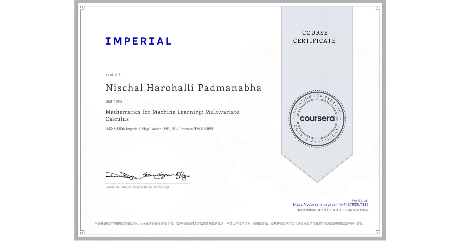 View certificate for Nischal Harohalli Padmanabha, Mathematics for Machine Learning: Multivariate Calculus, an online non-credit course authorized by Imperial College London and offered through Coursera