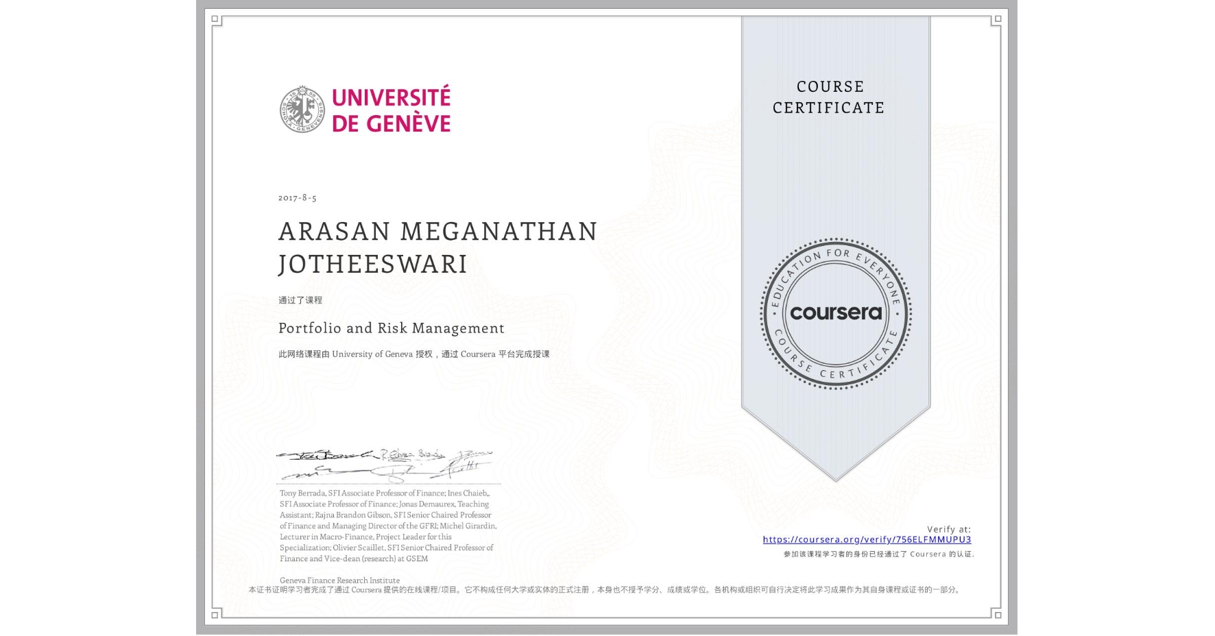 View certificate for ARASAN MEGANATHAN JOTHEESWARI, Portfolio and Risk Management, an online non-credit course authorized by University of Geneva and offered through Coursera
