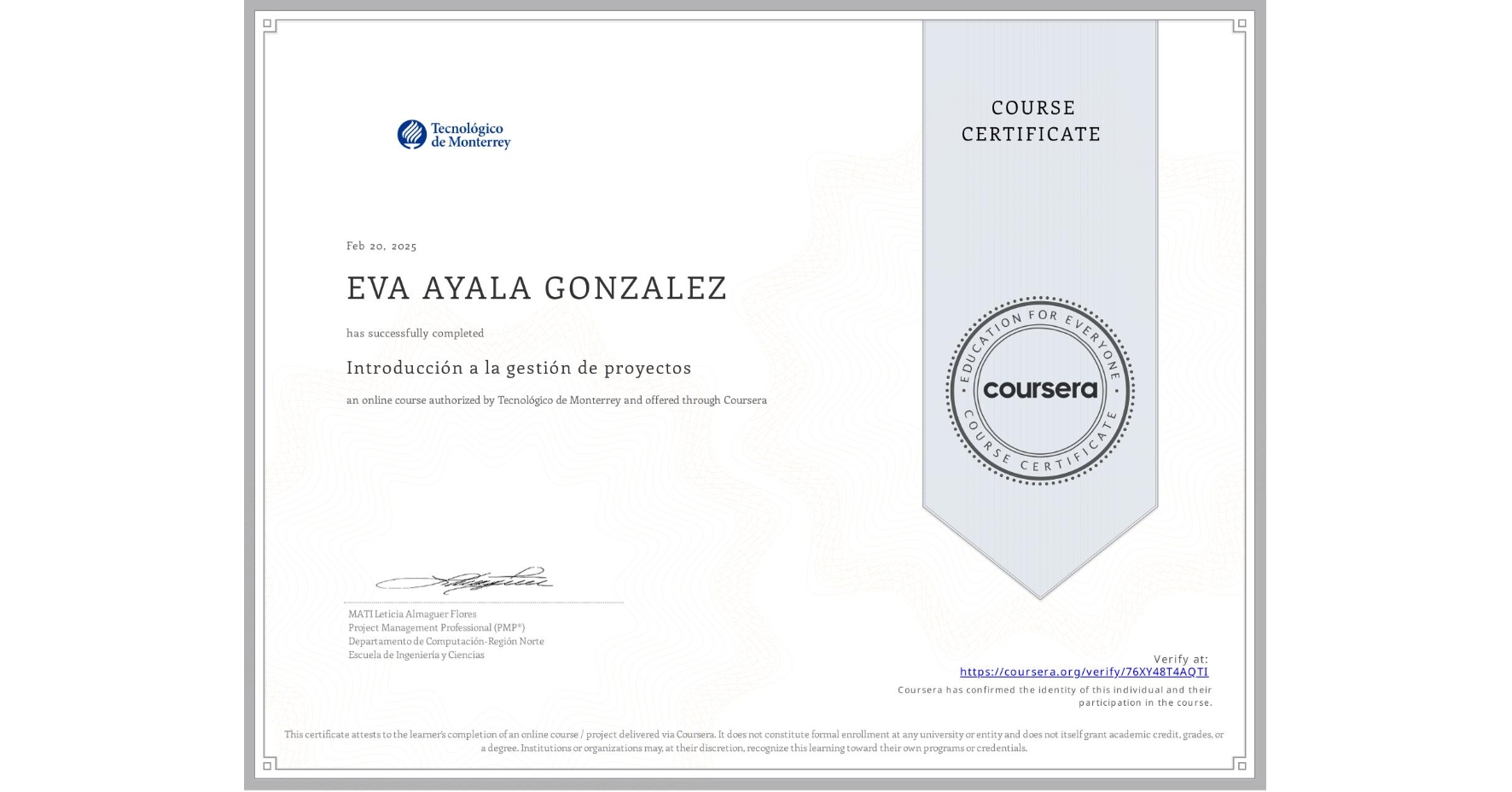 View certificate for EVA AYALA GONZALEZ, Introducción a la gestión de proyectos, an online non-credit course authorized by Tecnológico de Monterrey and offered through Coursera