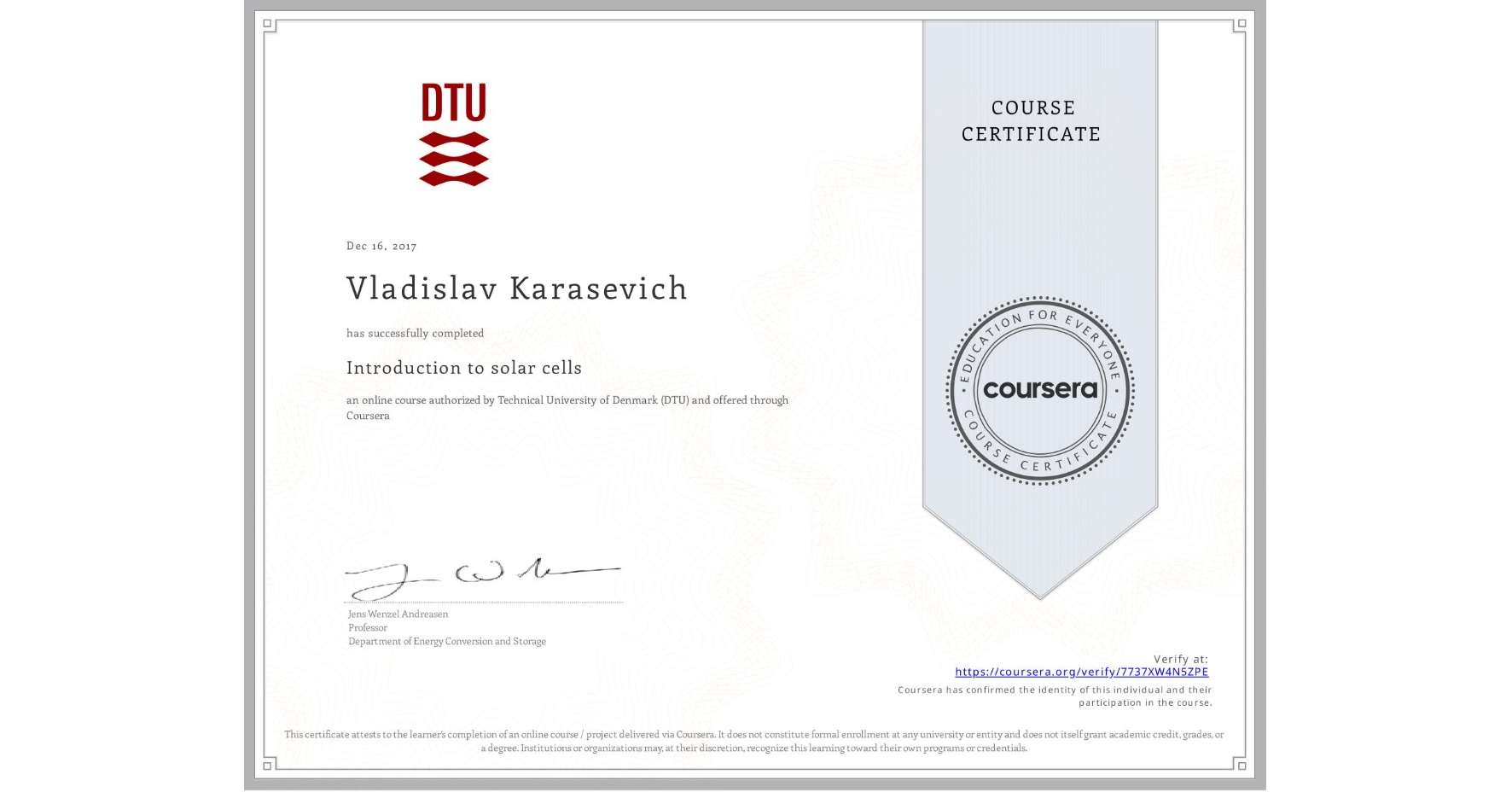 View certificate for Vladislav Karasevich, Introduction to solar cells, an online non-credit course authorized by Technical University of Denmark (DTU) and offered through Coursera