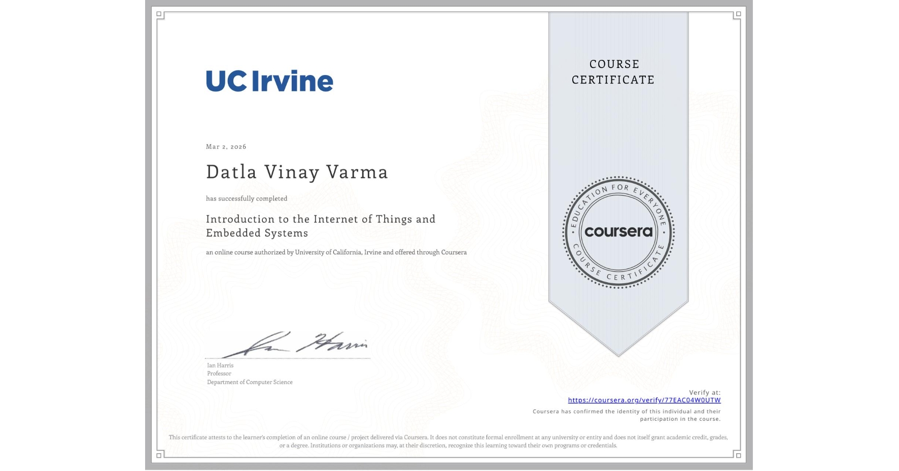 View certificate for Datla Vinay  Varma, Introduction to the Internet of Things and Embedded Systems, an online non-credit course authorized by University of California, Irvine and offered through Coursera