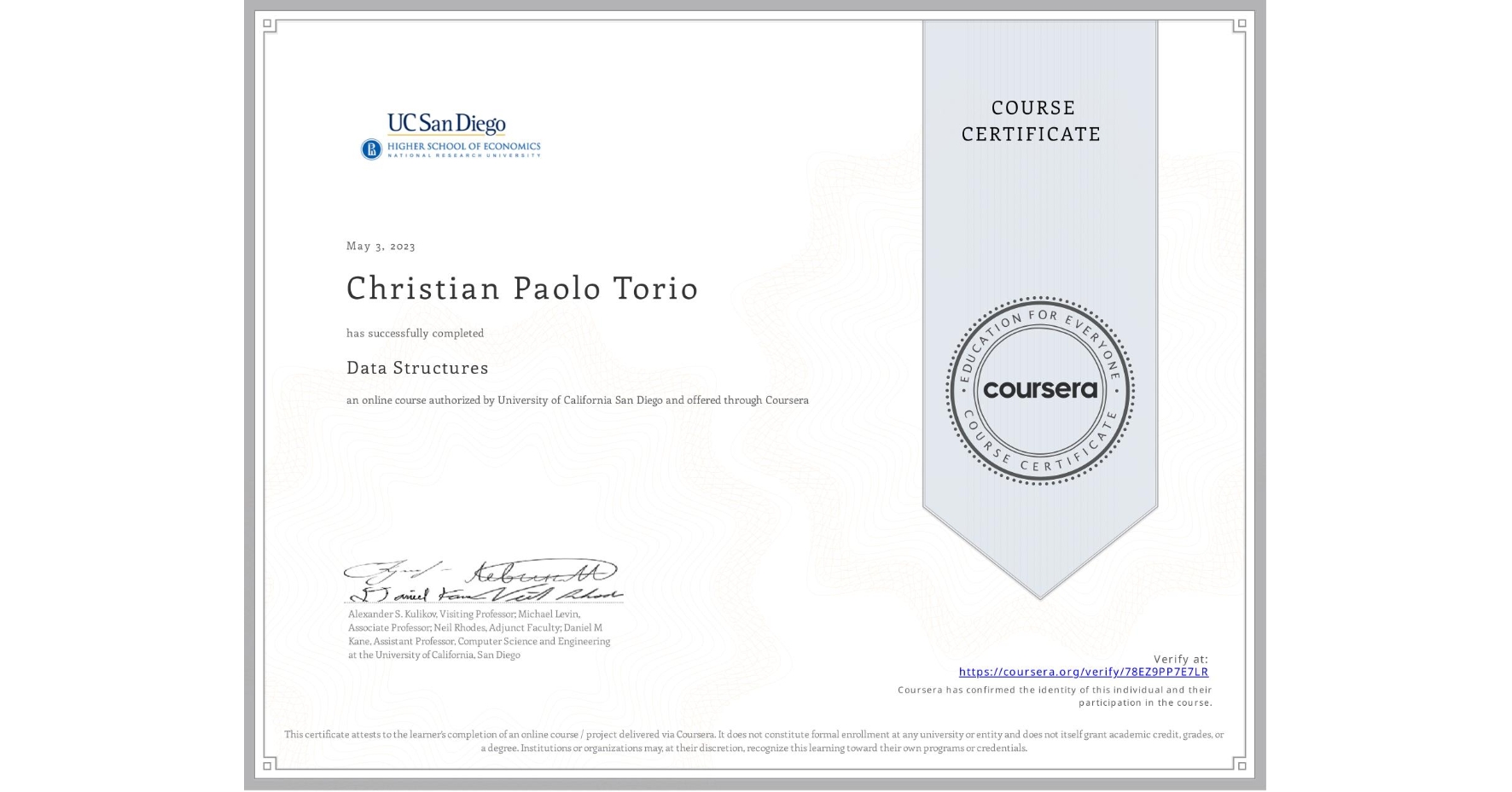 View certificate for Christian Paolo Torio, Data Structures, an online non-credit course authorized by University of California San Diego and offered through Coursera