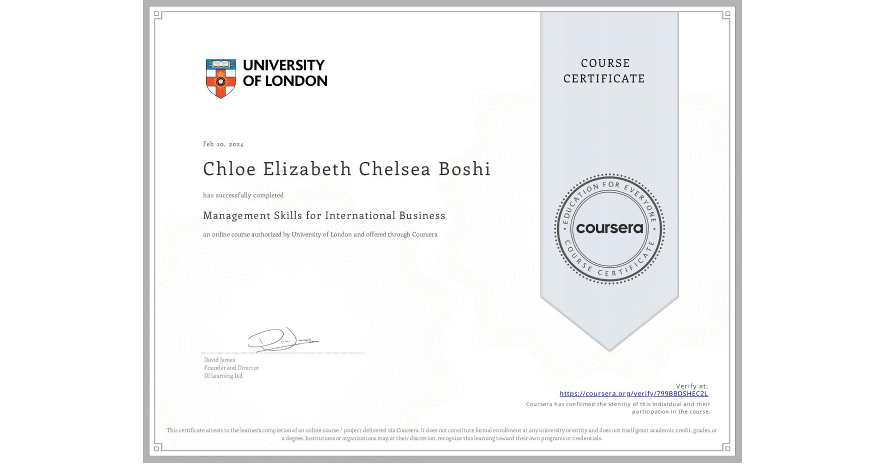 View certificate for Chloe Elizabeth Chelsea Boshi, Management Skills for International Business, an online non-credit course authorized by University of London and offered through Coursera