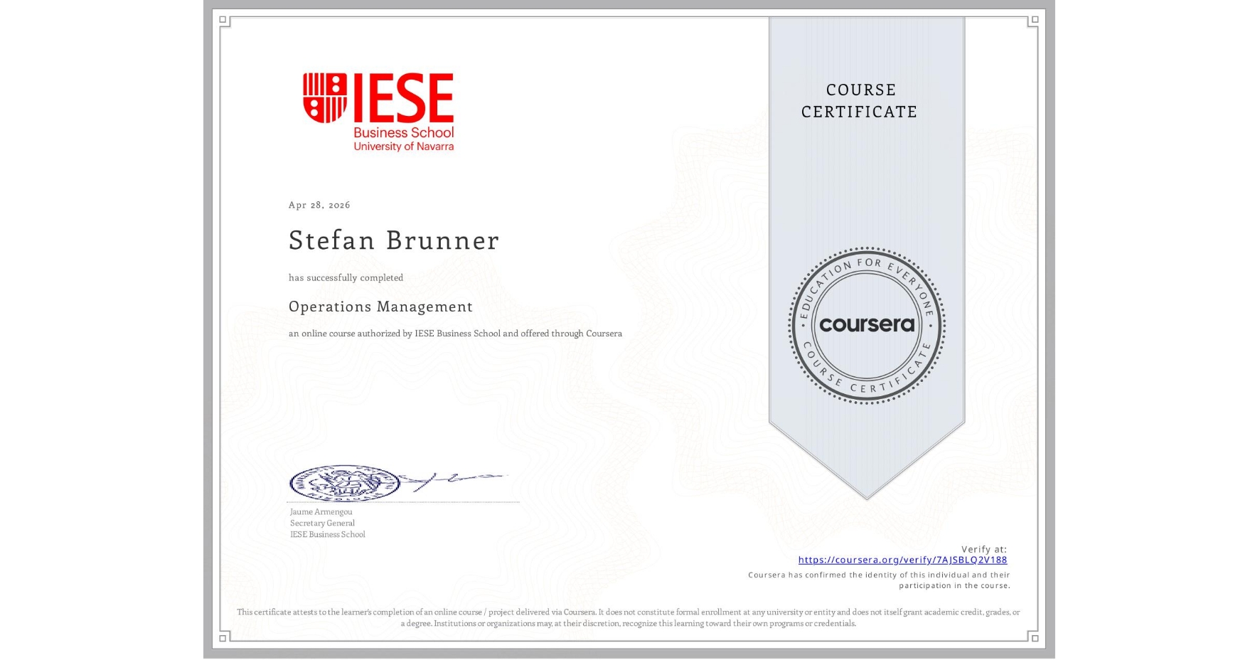 View certificate for Stefan Brunner, Operations Management, an online non-credit course authorized by IESE Business School and offered through Coursera