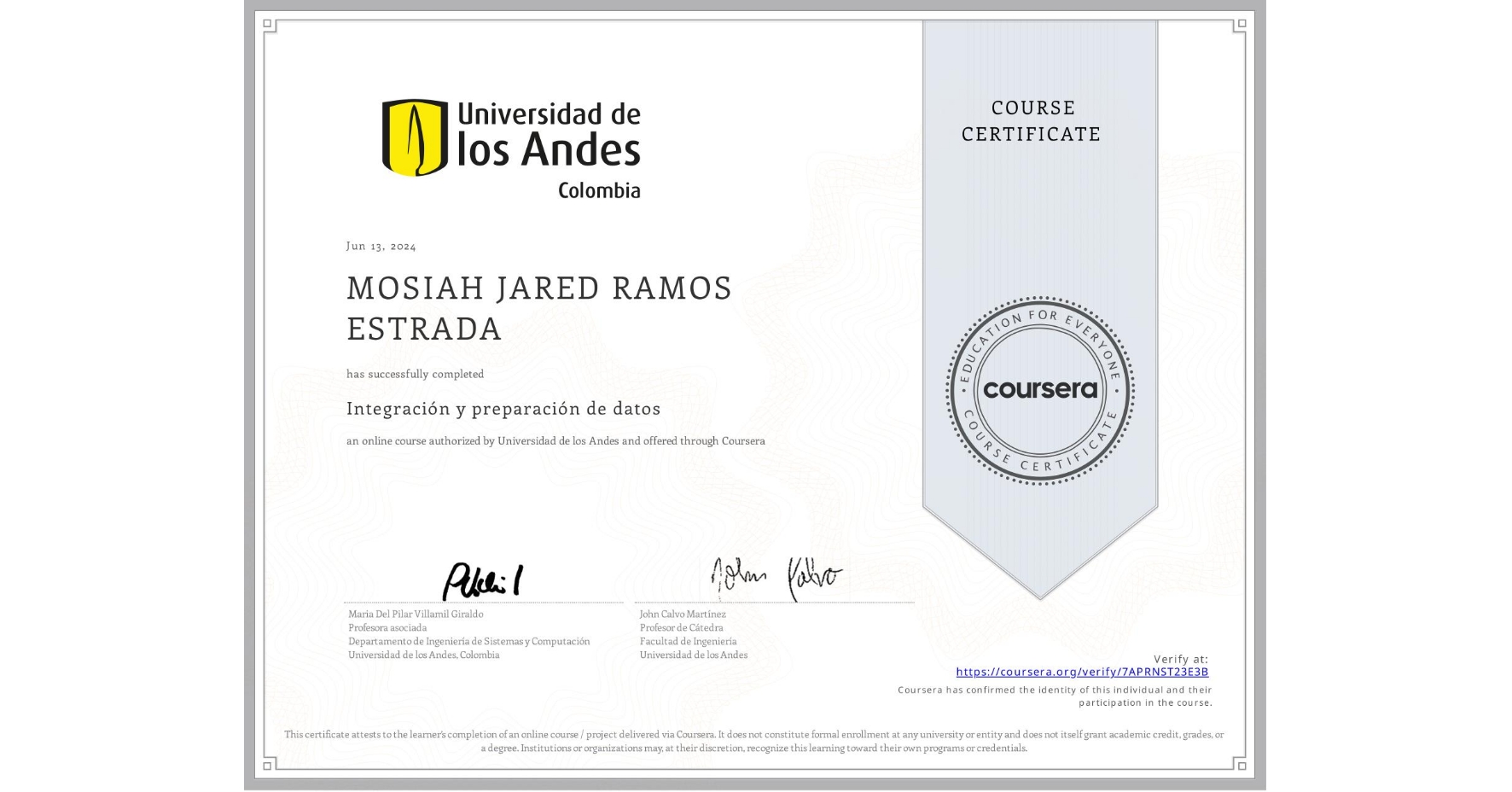 View certificate for MOSIAH JARED RAMOS ESTRADA, Integración y preparación de datos, an online non-credit course authorized by Universidad de los Andes and offered through Coursera