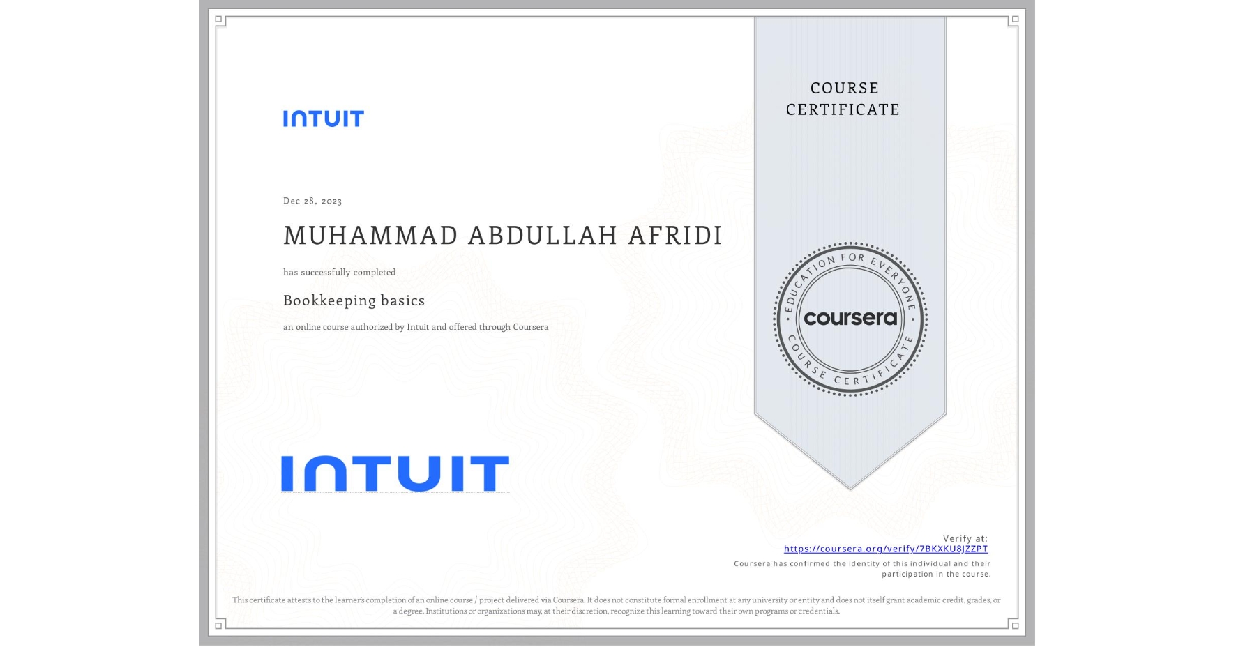 View certificate for MUHAMMAD ABDULLAH  AFRIDI, Bookkeeping basics, an online non-credit course authorized by Intuit and offered through Coursera