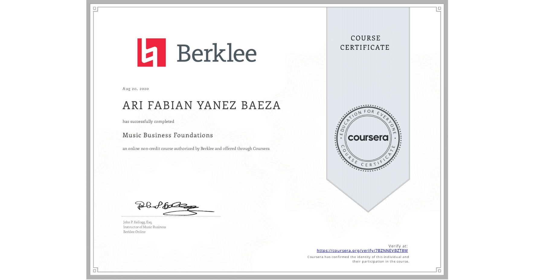 View certificate for ARI FABIAN YANEZ BAEZA, Music Business Foundations, an online non-credit course authorized by Berklee and offered through Coursera