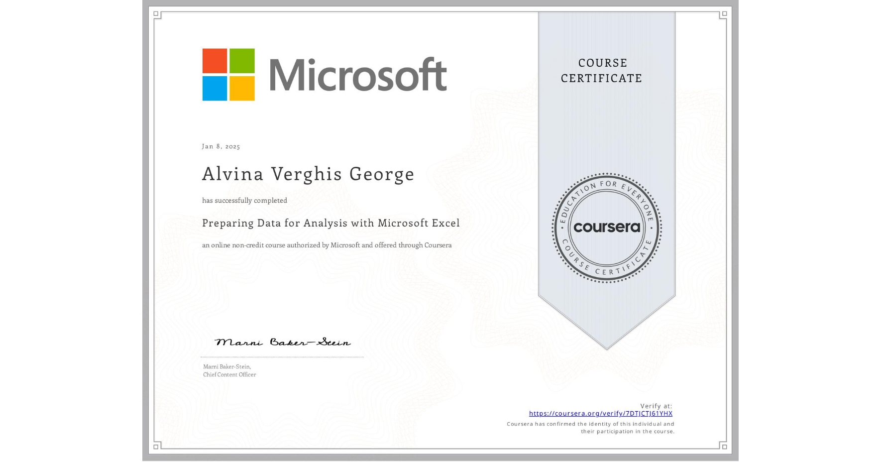 View certificate for Alvina Verghis George, Preparing  Data for Analysis with Microsoft Excel, an online non-credit course authorized by Microsoft and offered through Coursera
