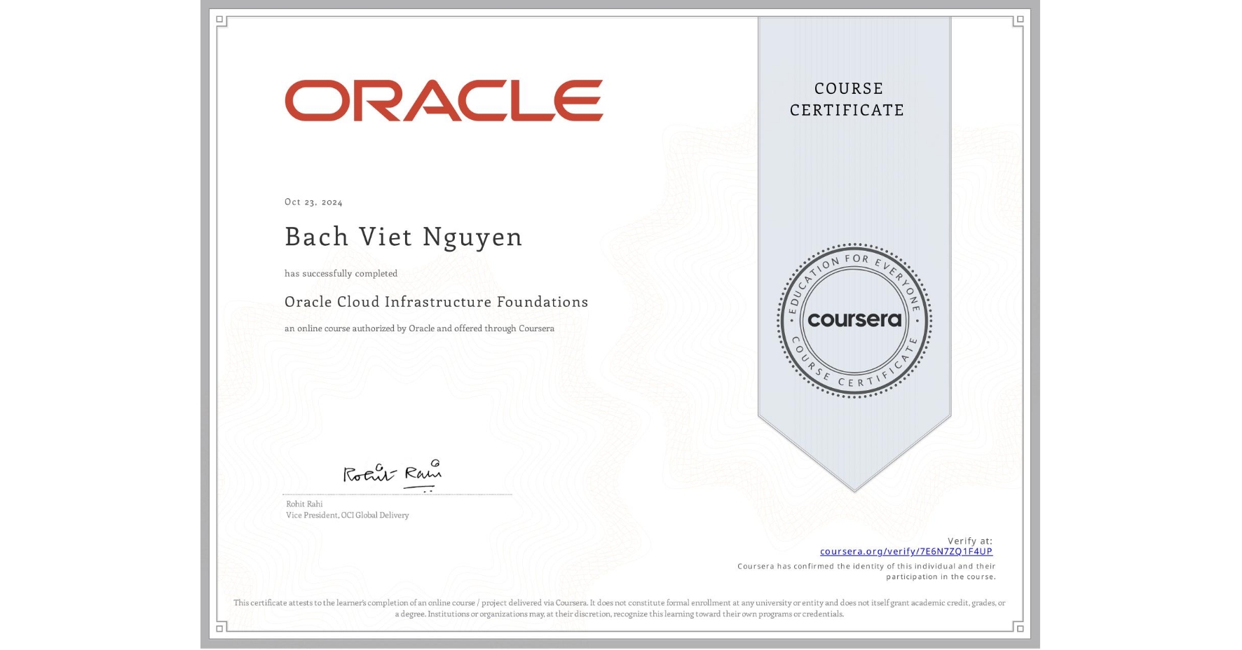 View certificate for Bach Viet Nguyen, Oracle Cloud Infrastructure Foundations, an online non-credit course authorized by Oracle and offered through Coursera