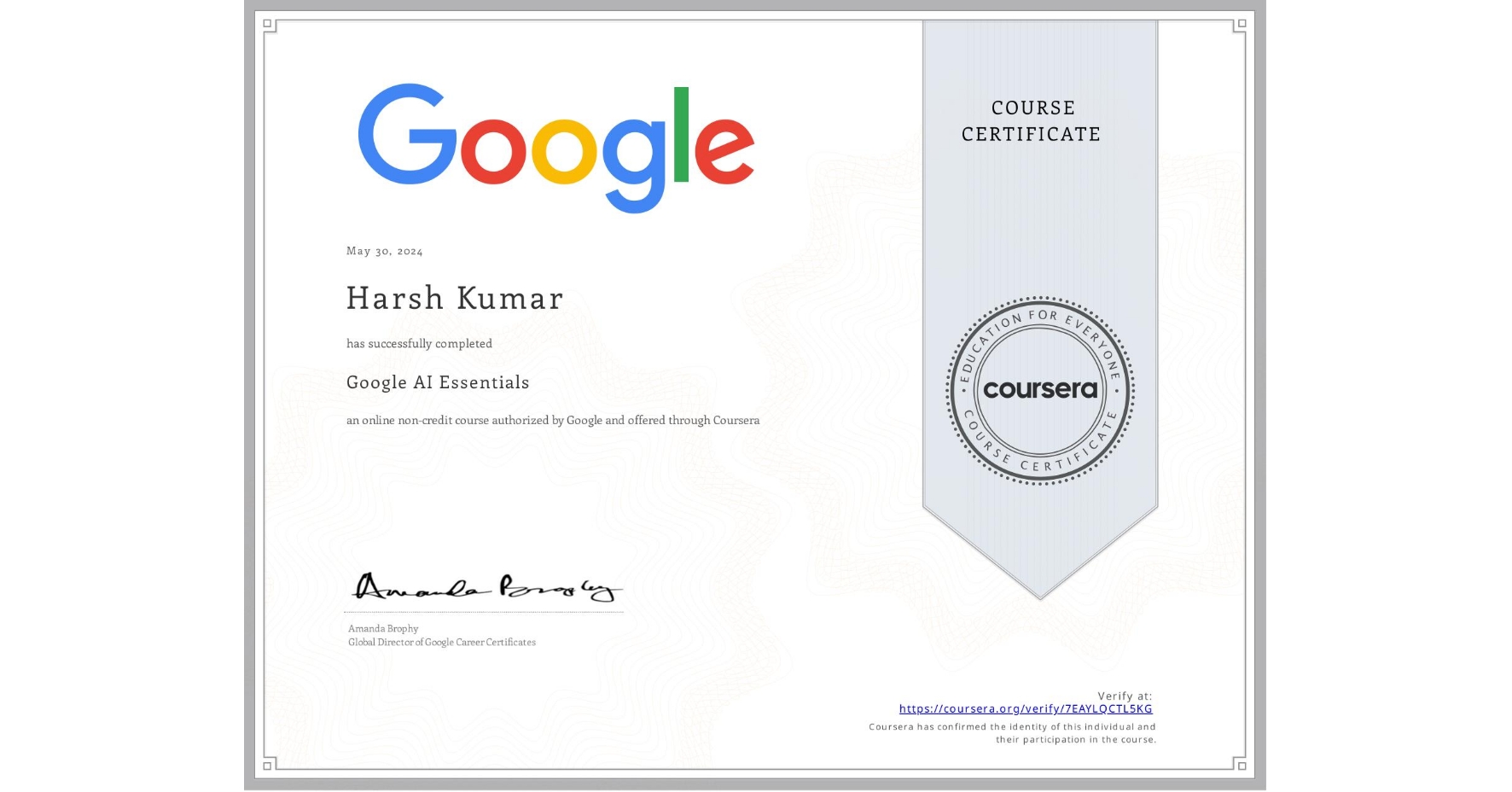 View certificate for Harsh Kumar, Google AI Essentials, an online non-credit course authorized by Google and offered through Coursera