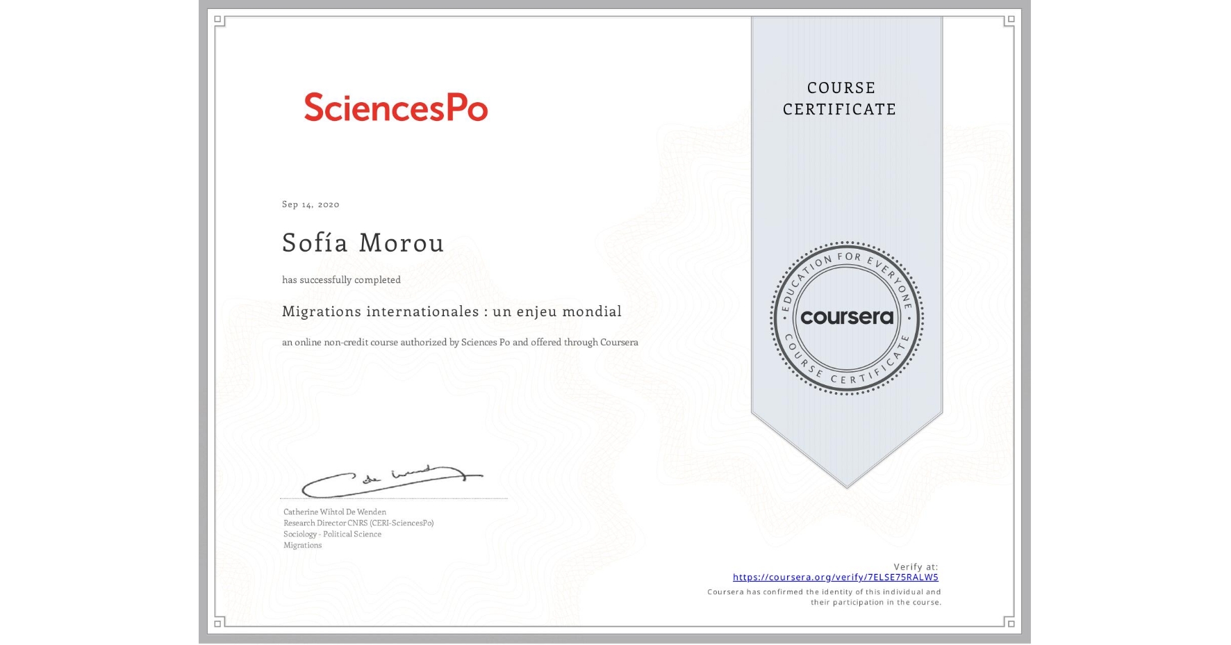 View certificate for Sofía Morou, Migrations internationales : un enjeu mondial, an online non-credit course authorized by Sciences Po and offered through Coursera