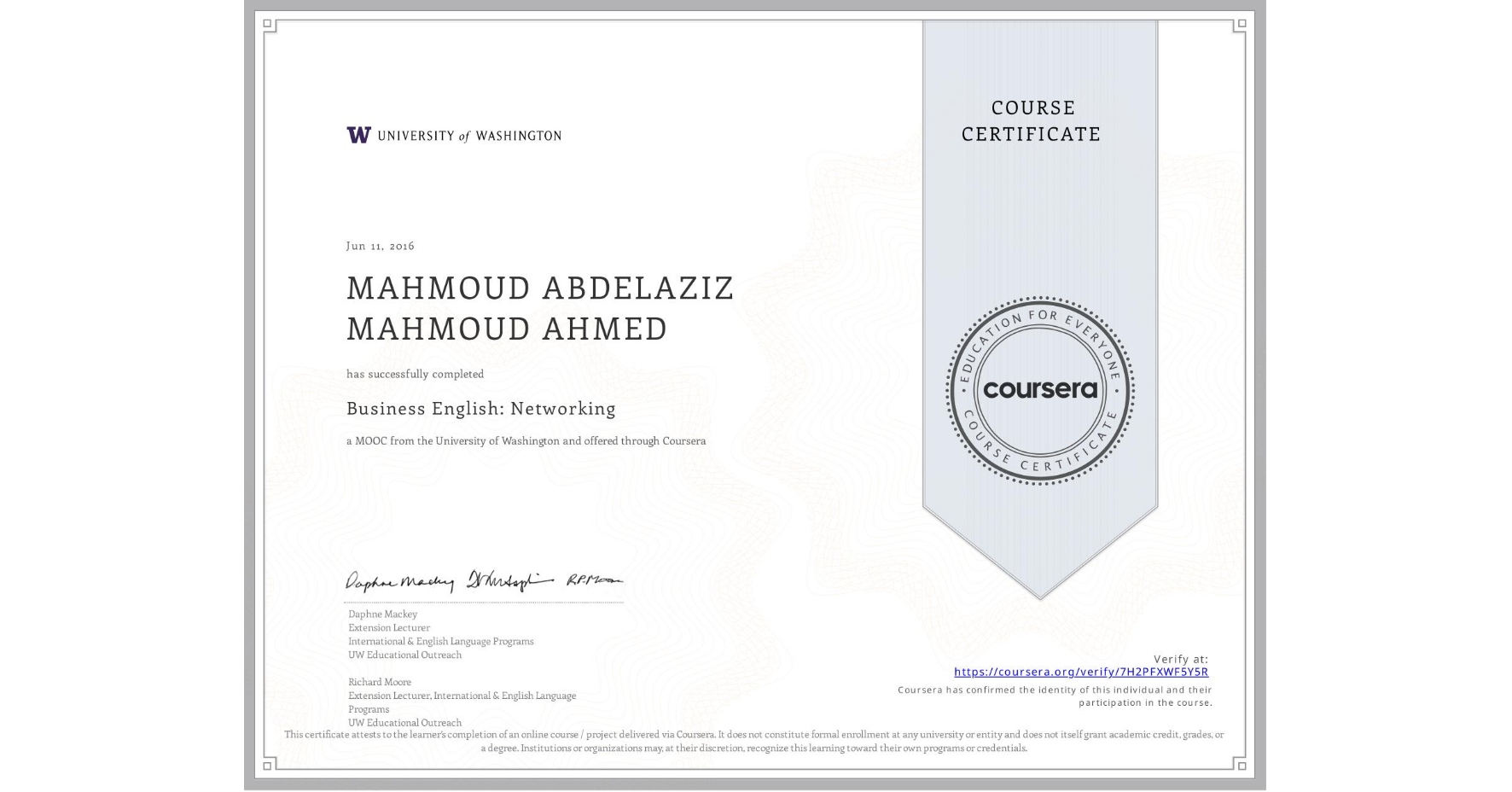 View certificate for MAHMOUD ABDELAZIZ MAHMOUD AHMED, Business English: Networking, an online non-credit course authorized by University of Washington and offered through Coursera