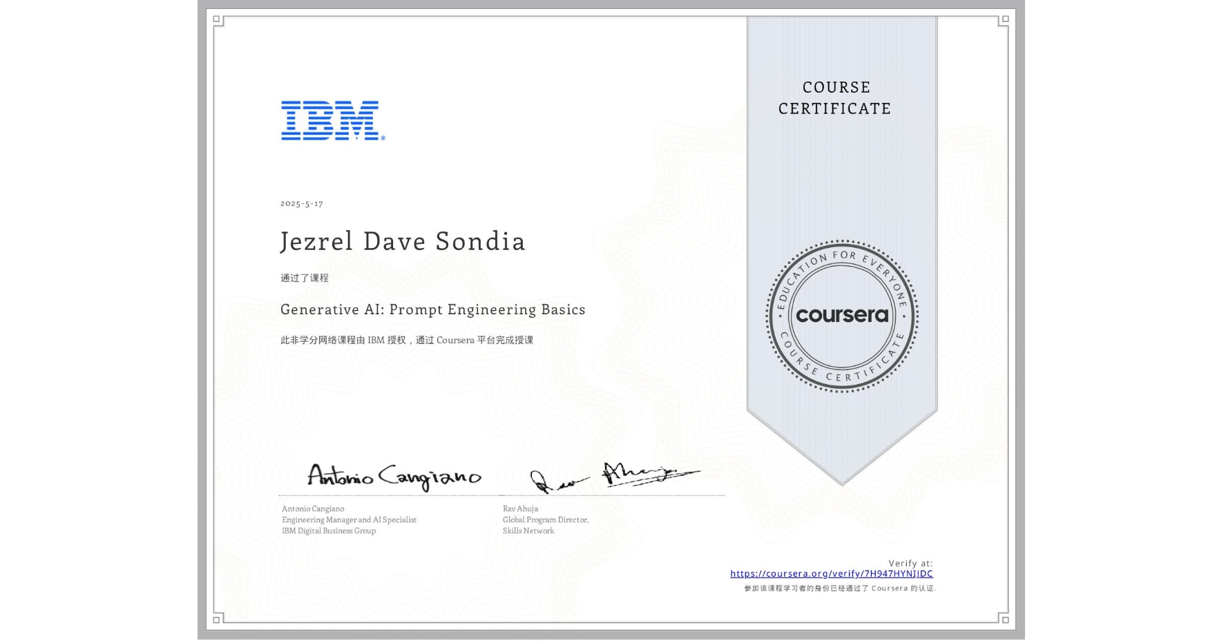 View certificate for Jezrel Dave  Sondia, Generative AI: Prompt Engineering Basics, an online non-credit course authorized by IBM and offered through Coursera