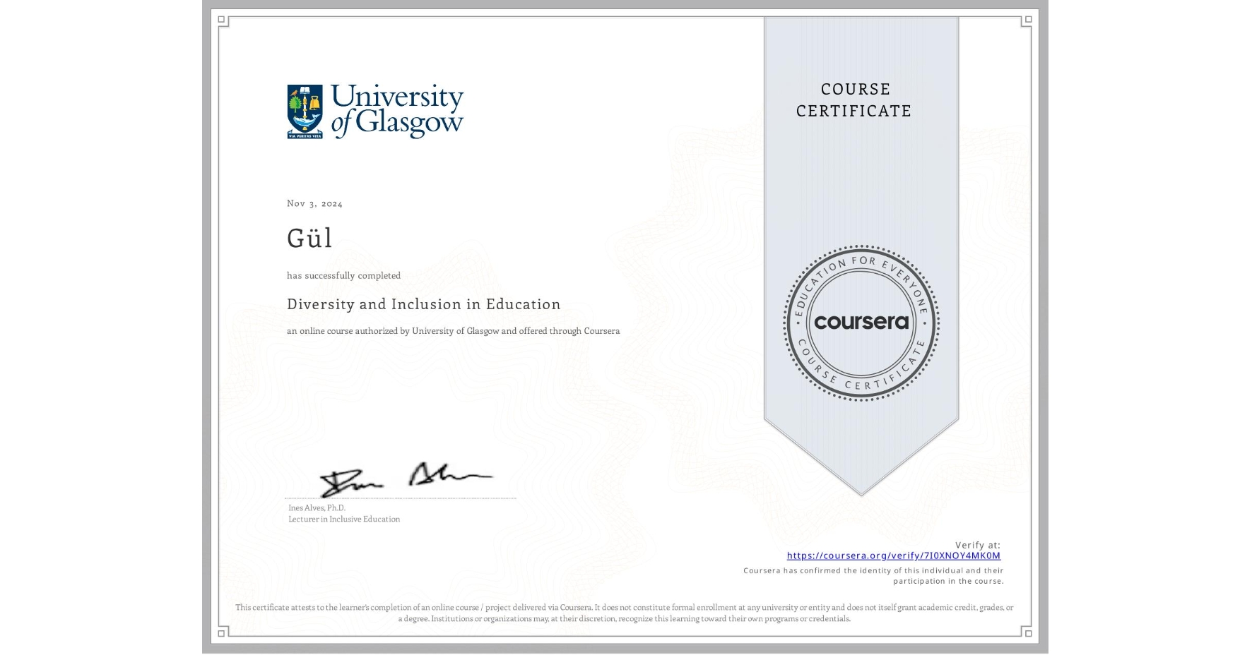 View certificate for GĂĽl , Diversity and Inclusion in Education, an online non-credit course authorized by University of Glasgow and offered through Coursera