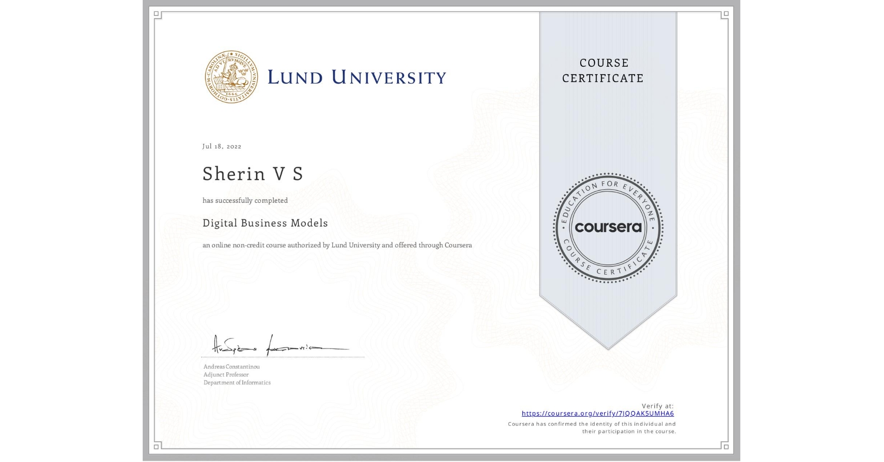 View certificate for Sherin V S, Digital Business Models, an online non-credit course authorized by Lund University and offered through Coursera