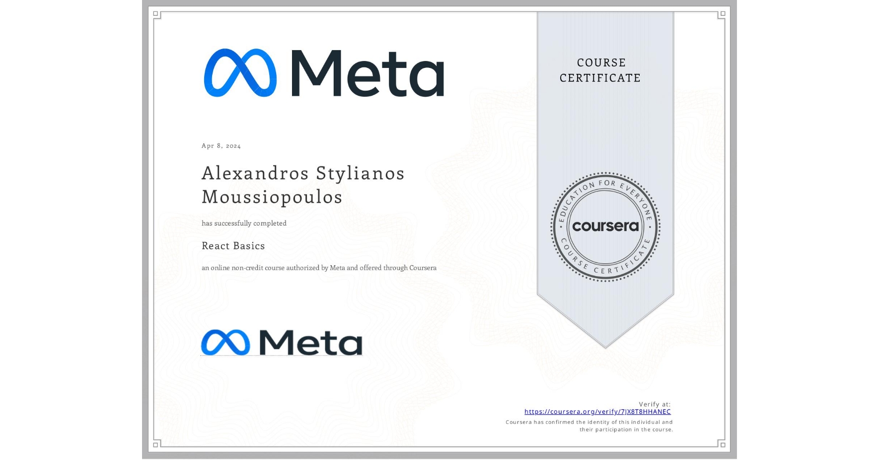 View certificate for Alexandros Stylianos Moussiopoulos, React Basics, an online non-credit course authorized by Meta and offered through Coursera