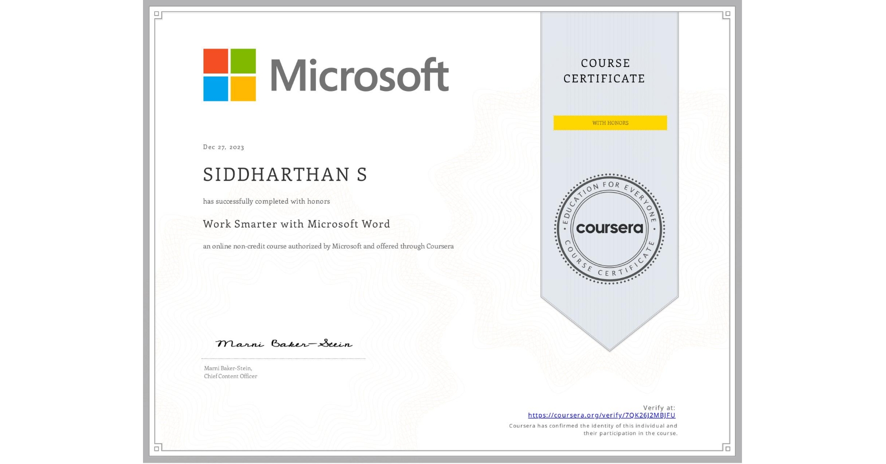 View certificate for SIDDHARTHAN S, Work Smarter with Microsoft Word, an online non-credit course authorized by Microsoft and offered through Coursera