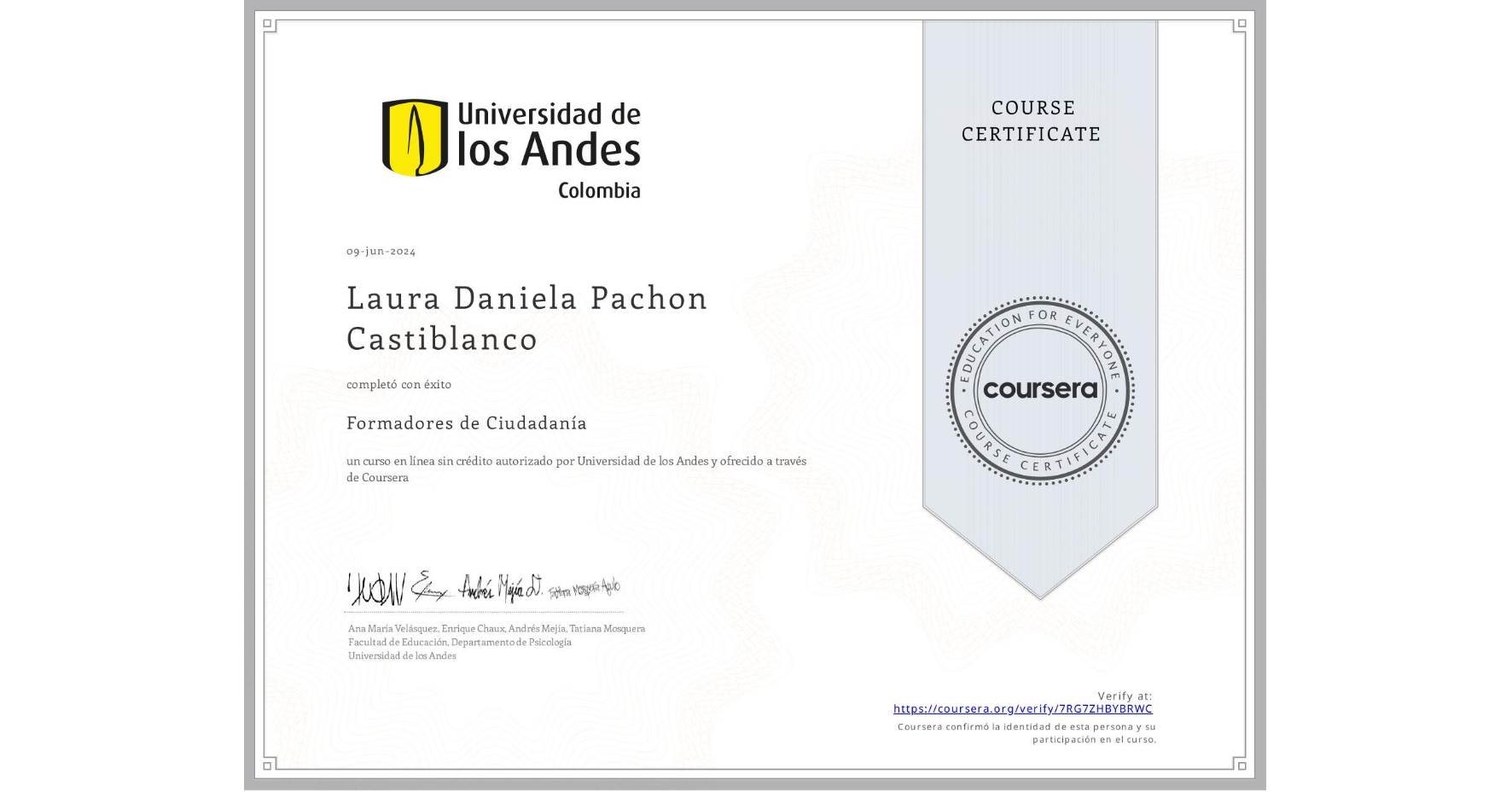 View certificate for Laura Daniela Pachon Castiblanco, Formadores de Ciudadanía, an online non-credit course authorized by Universidad de los Andes and offered through Coursera