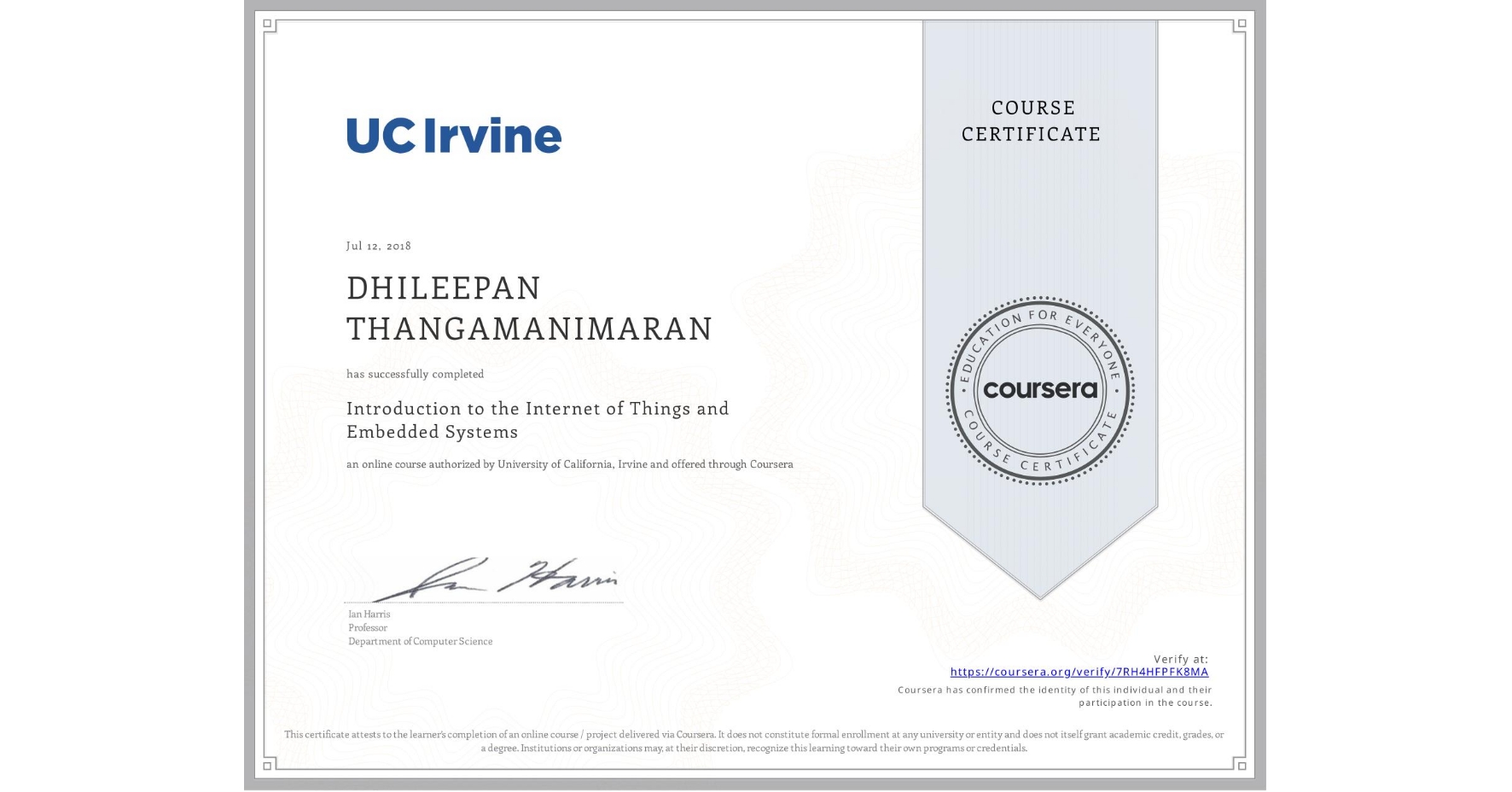 View certificate for DHILEEPAN THANGAMANIMARAN, Introduction to the Internet of Things and Embedded Systems, an online non-credit course authorized by University of California, Irvine and offered through Coursera