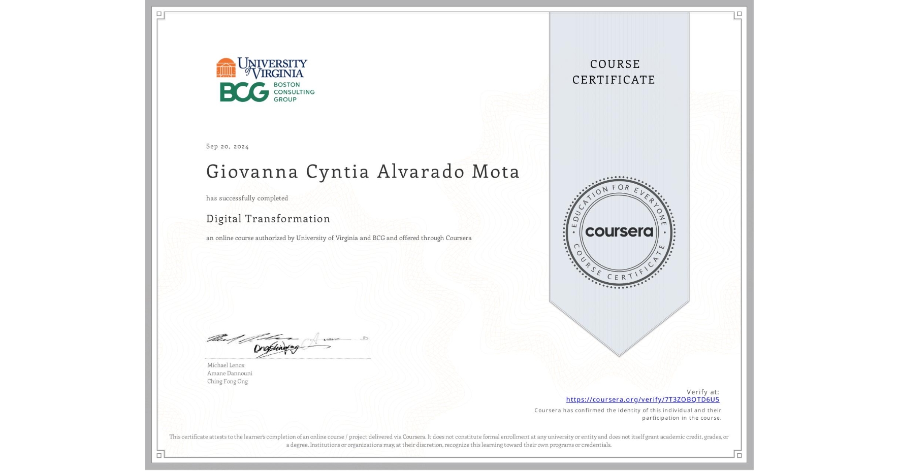 View certificate for Giovanna Cyntia Alvarado Mota, Digital Transformation, an online non-credit course authorized by University of Virginia & BCG and offered through Coursera