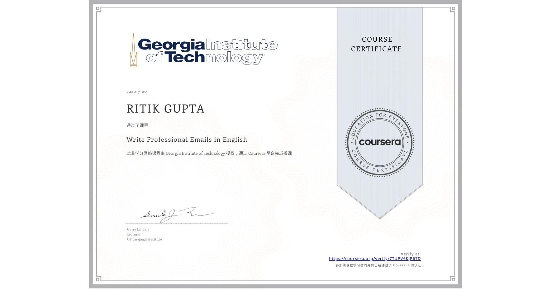 View certificate for RITIK GUPTA, Write Professional Emails in English, an online non-credit course authorized by Georgia Institute of Technology and offered through Coursera