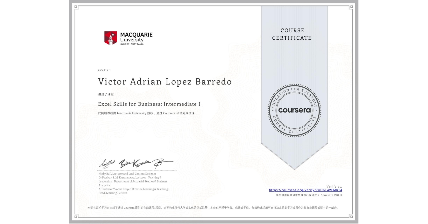 View certificate for Victor Adrian Lopez Barredo, Excel Skills for Business: Intermediate I, an online non-credit course authorized by Macquarie University and offered through Coursera