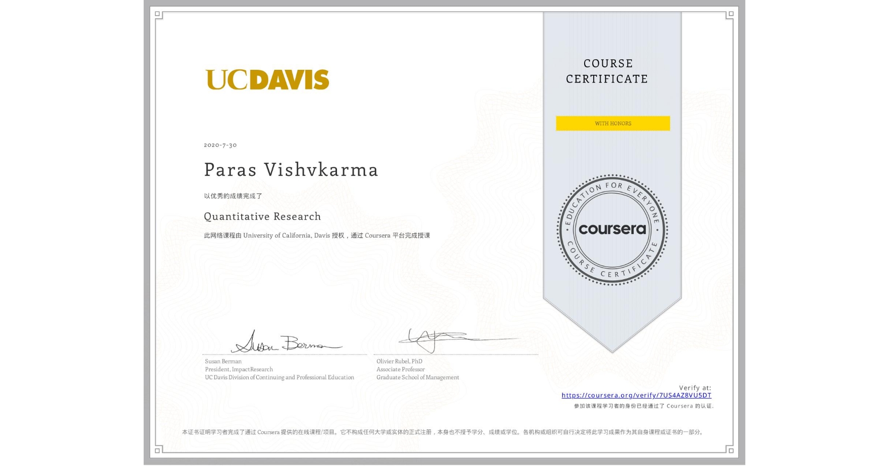 View certificate for Paras Vishvkarma, Quantitative Research, an online non-credit course authorized by University of California, Davis and offered through Coursera