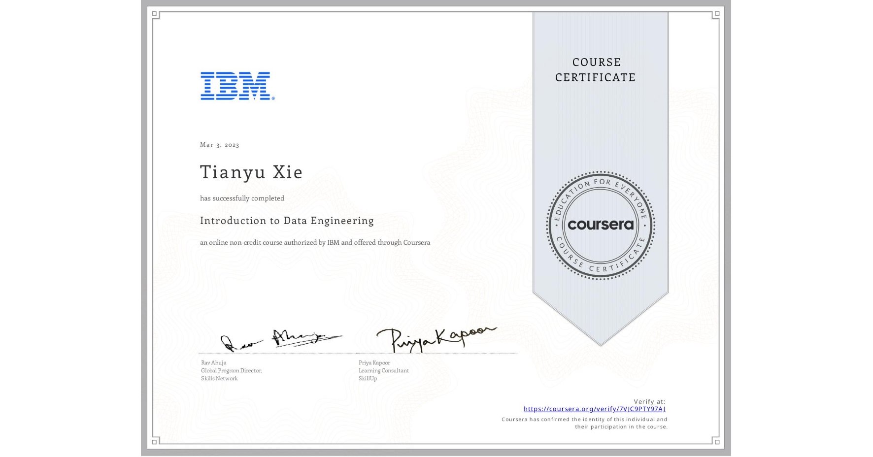 View certificate for Tianyu Xie, Introduction to Data Engineering, an online non-credit course authorized by IBM and offered through Coursera