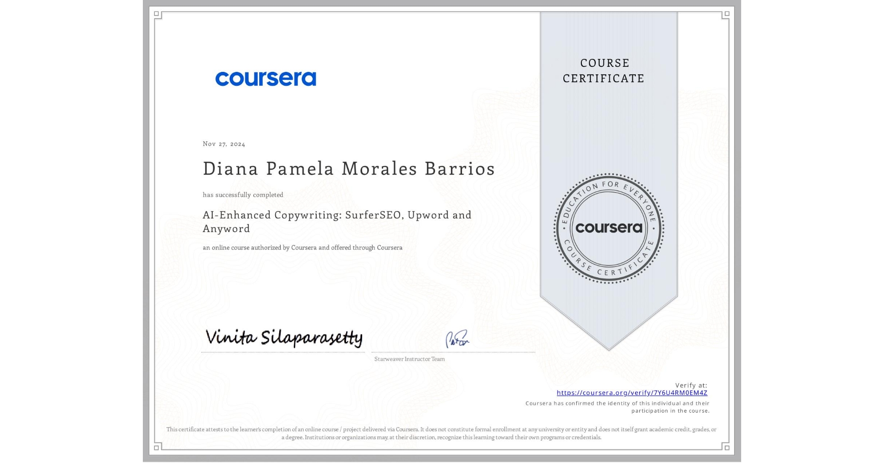 View certificate for Diana Pamela Morales Barrios, AI-Enhanced Copywriting: SurferSEO, Upword and Anyword, an online non-credit course authorized by Coursera and offered through Coursera