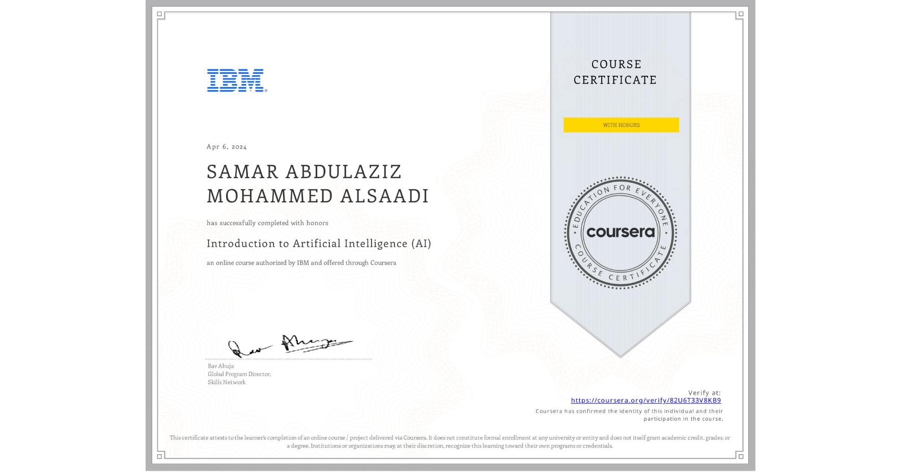 View certificate for SAMAR ABDULAZIZ MOHAMMED ALSAADI, Introduction to Artificial Intelligence (AI), an online non-credit course authorized by IBM and offered through Coursera
